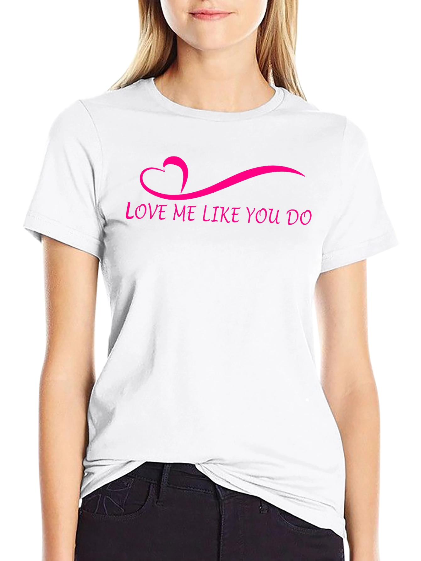 Love Me Like You Do Graphic Tee