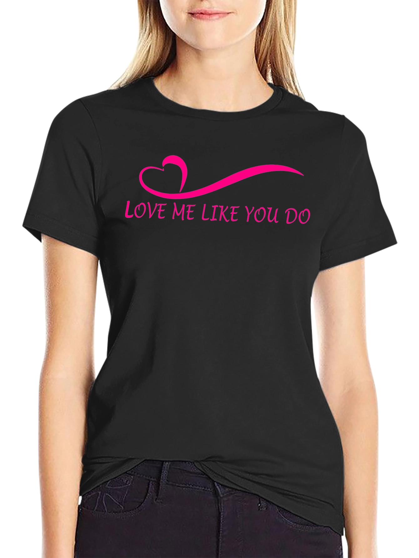 Love Me Like You Do Graphic Tee
