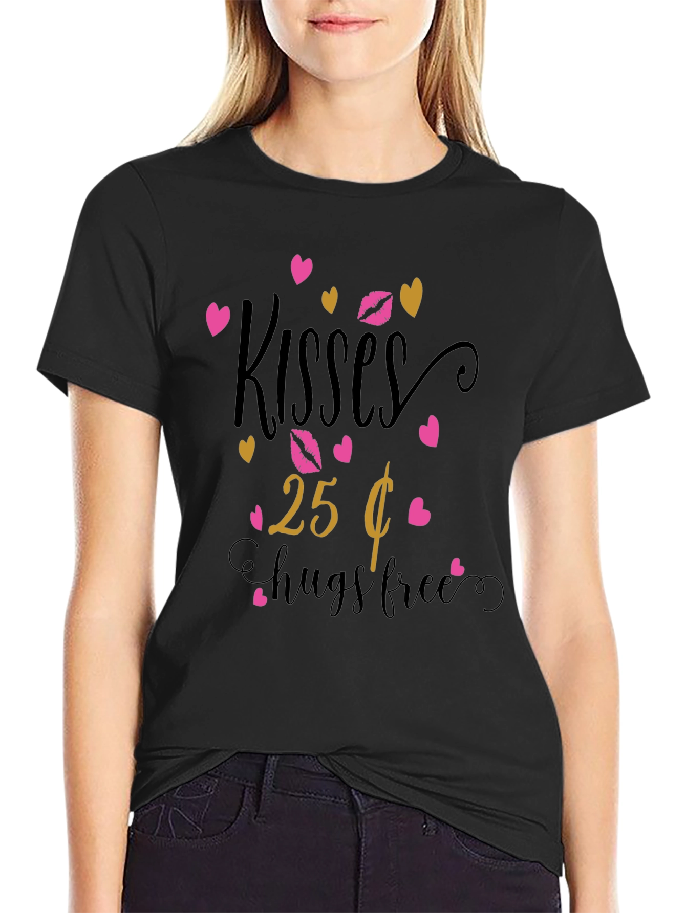 Kisses 25 Cents Hugs Free Graphic T-Shirt
