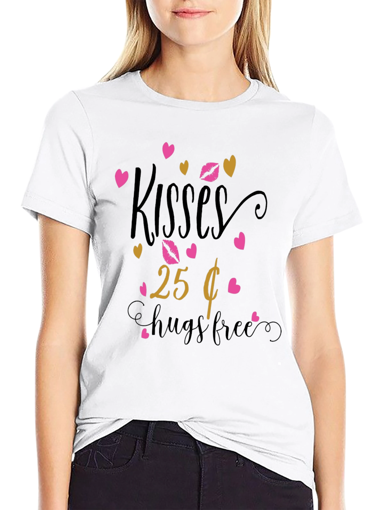 Kisses 25 Cents Hugs Free Graphic T-Shirt