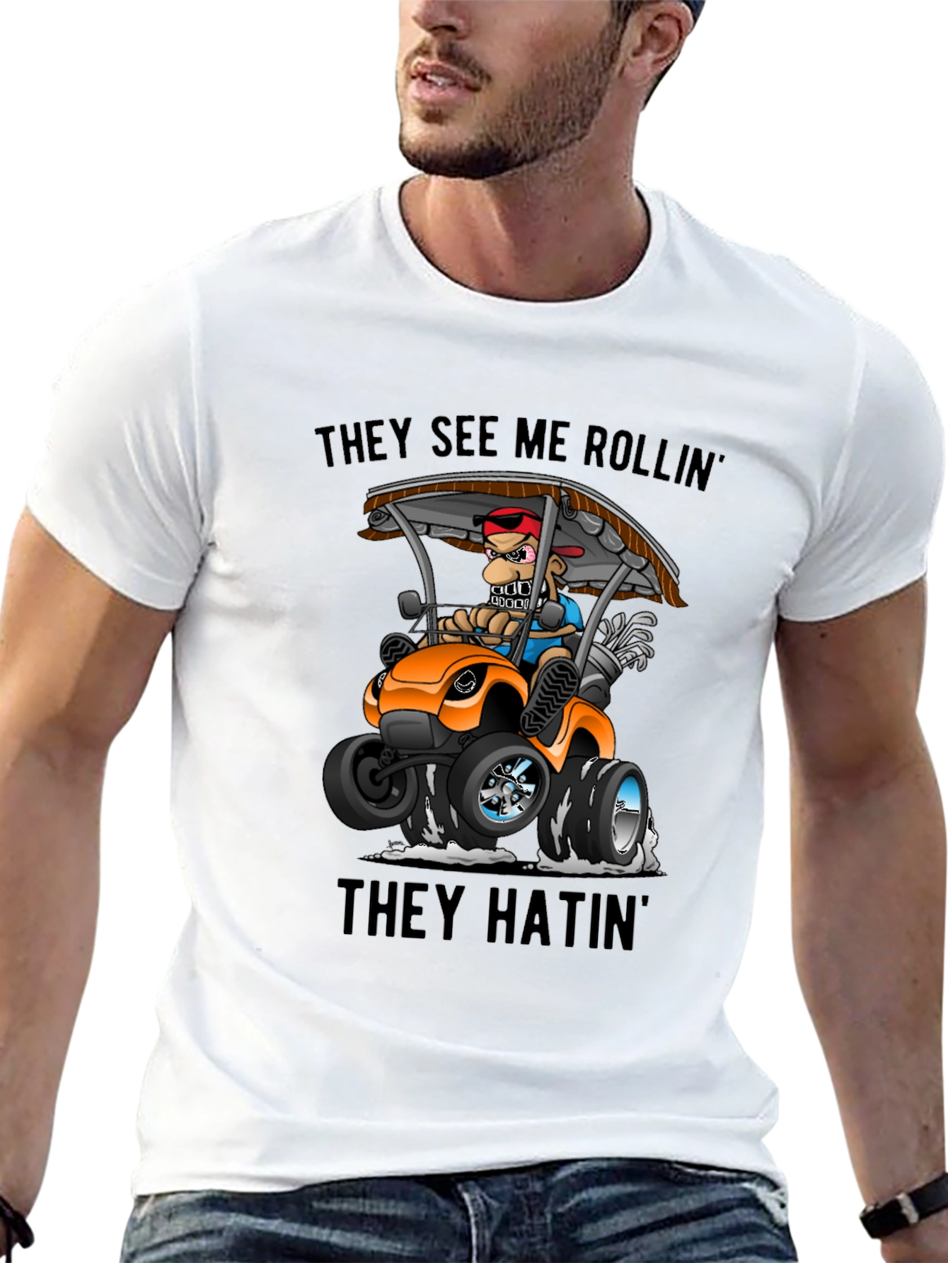 Funny Golf Cart T-Shirt - They See Me Rollin
