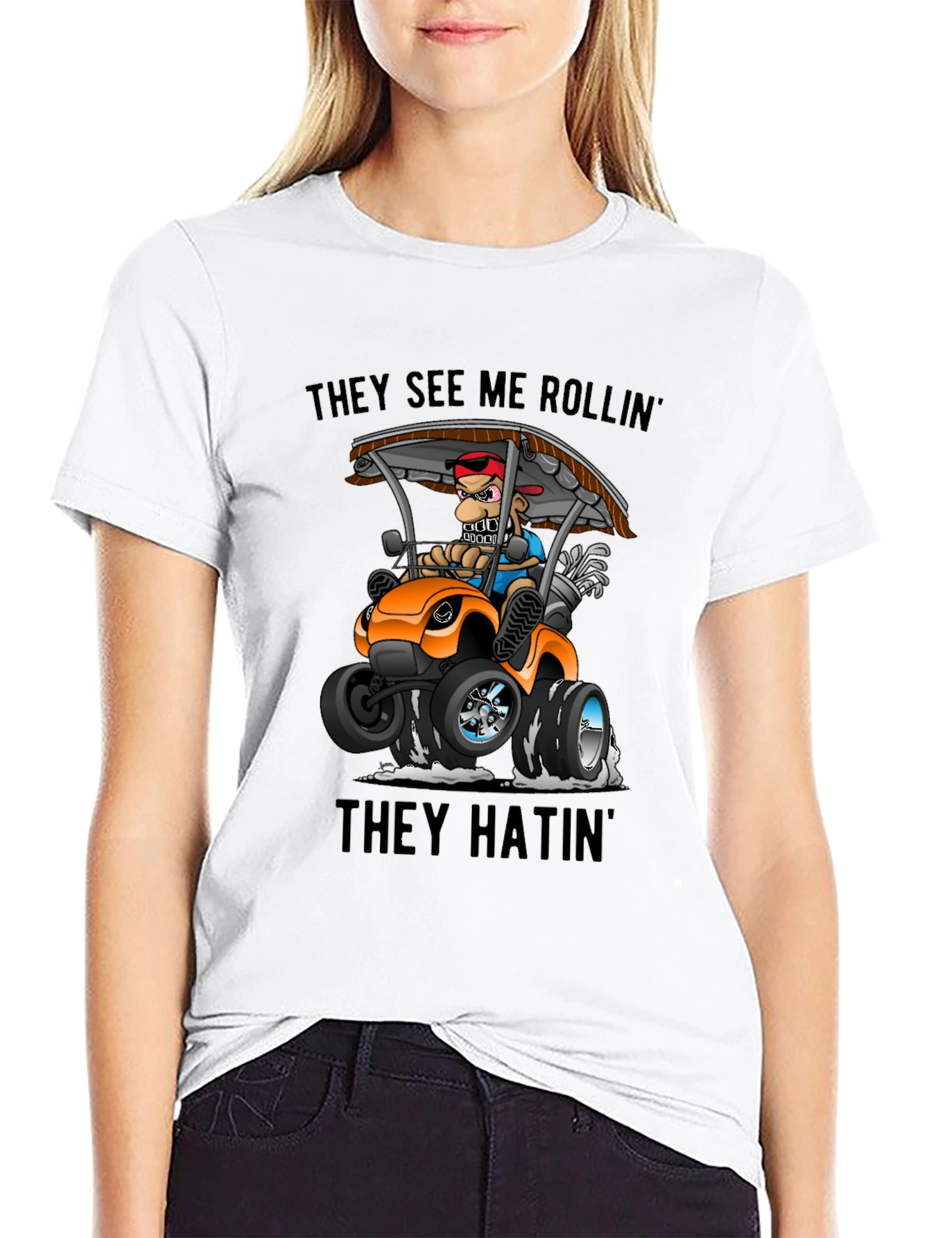 Funny Golf Cart T-Shirt - They See Me Rollin