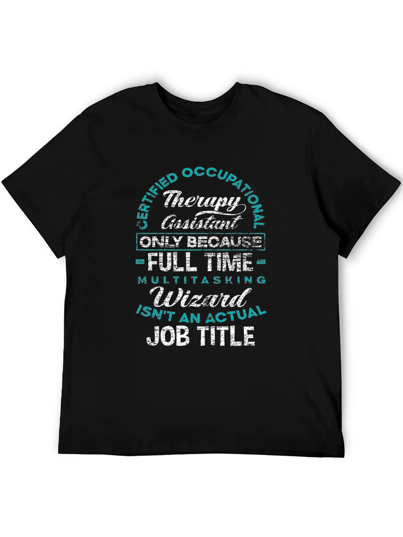Certified Occupational Therapy Assistant T-Shirt