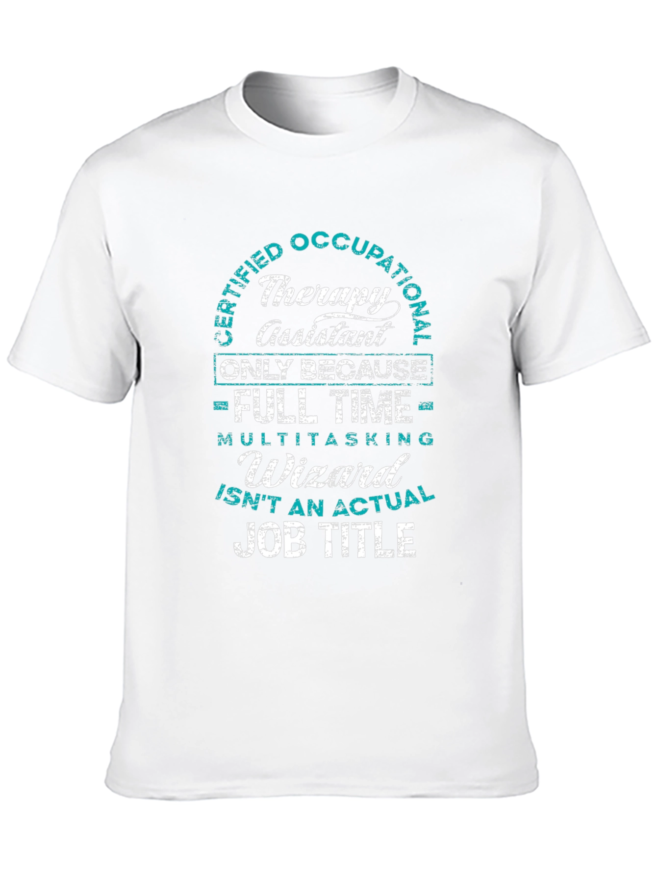 Certified Occupational Therapy Assistant T-Shirt