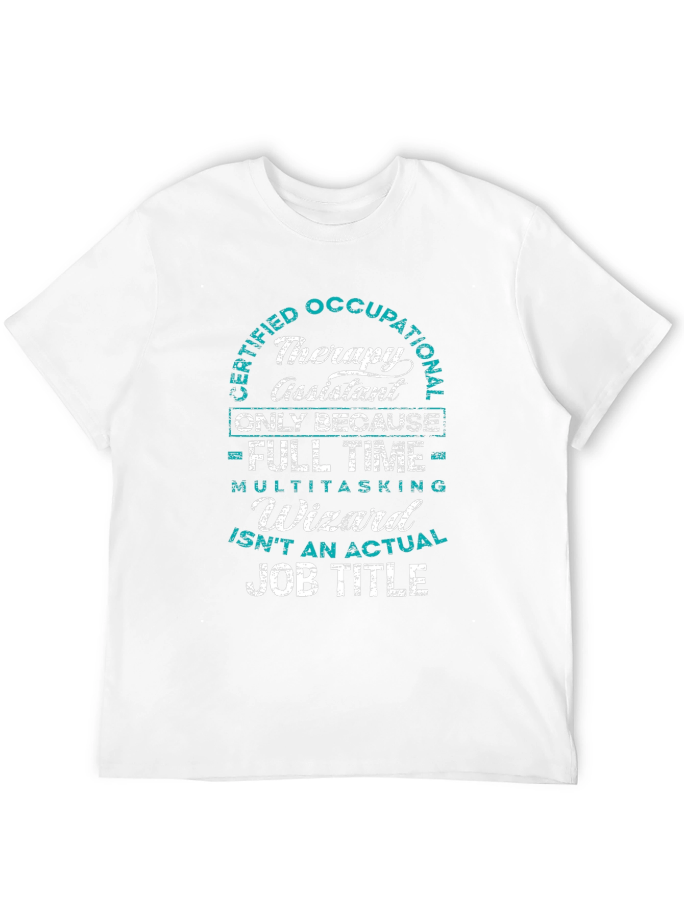 Certified Occupational Therapy Assistant T-Shirt