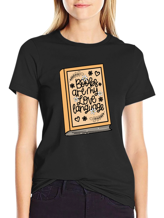 Books Are My Love Language Tee