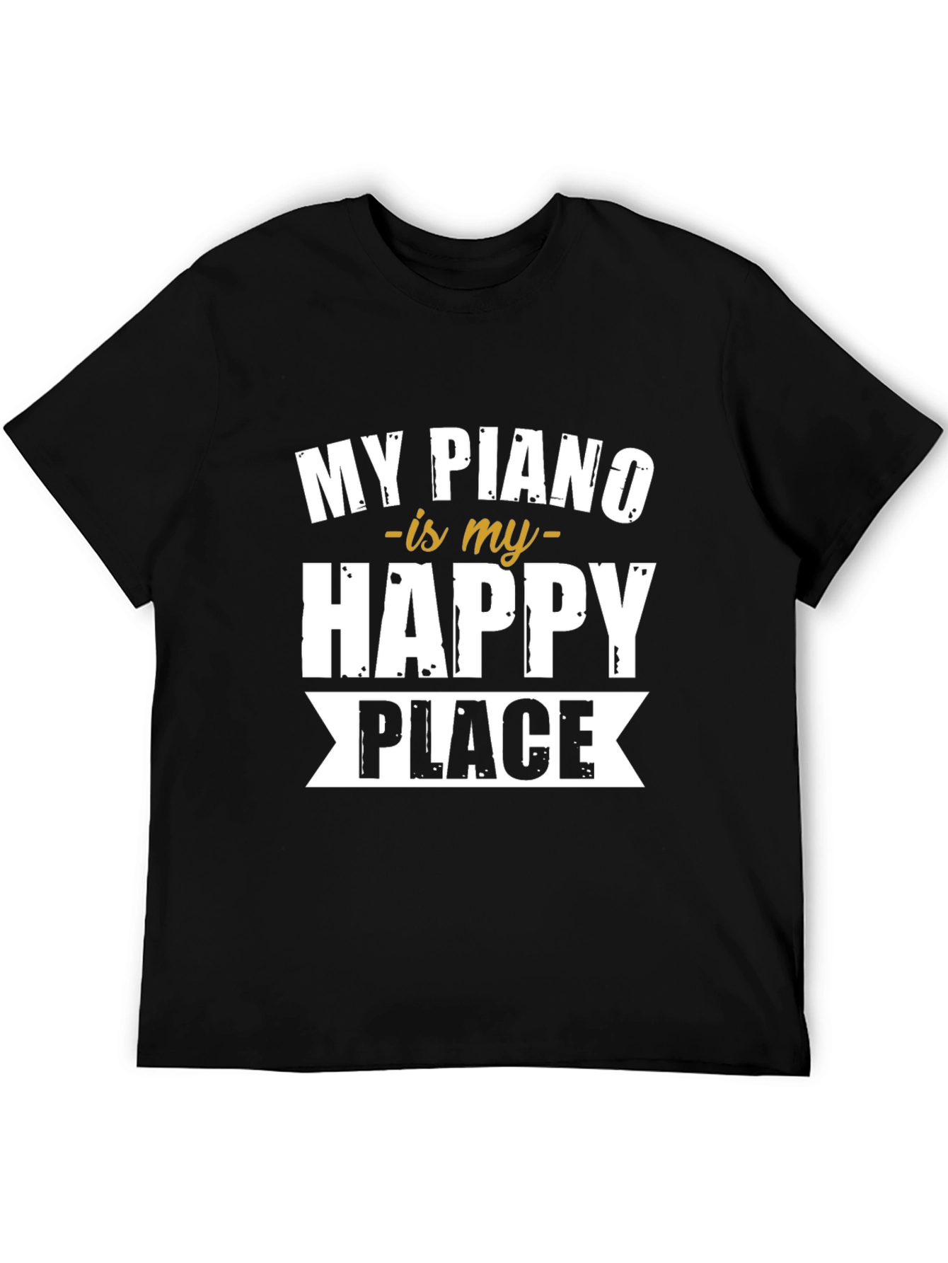 My Piano is My Happy Place Black T-Shirt