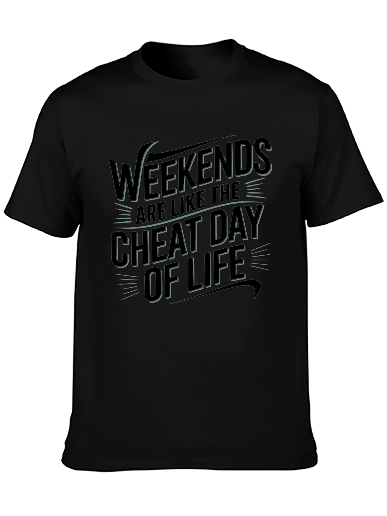 Weekends Cheat Day of Life Graphic Tee