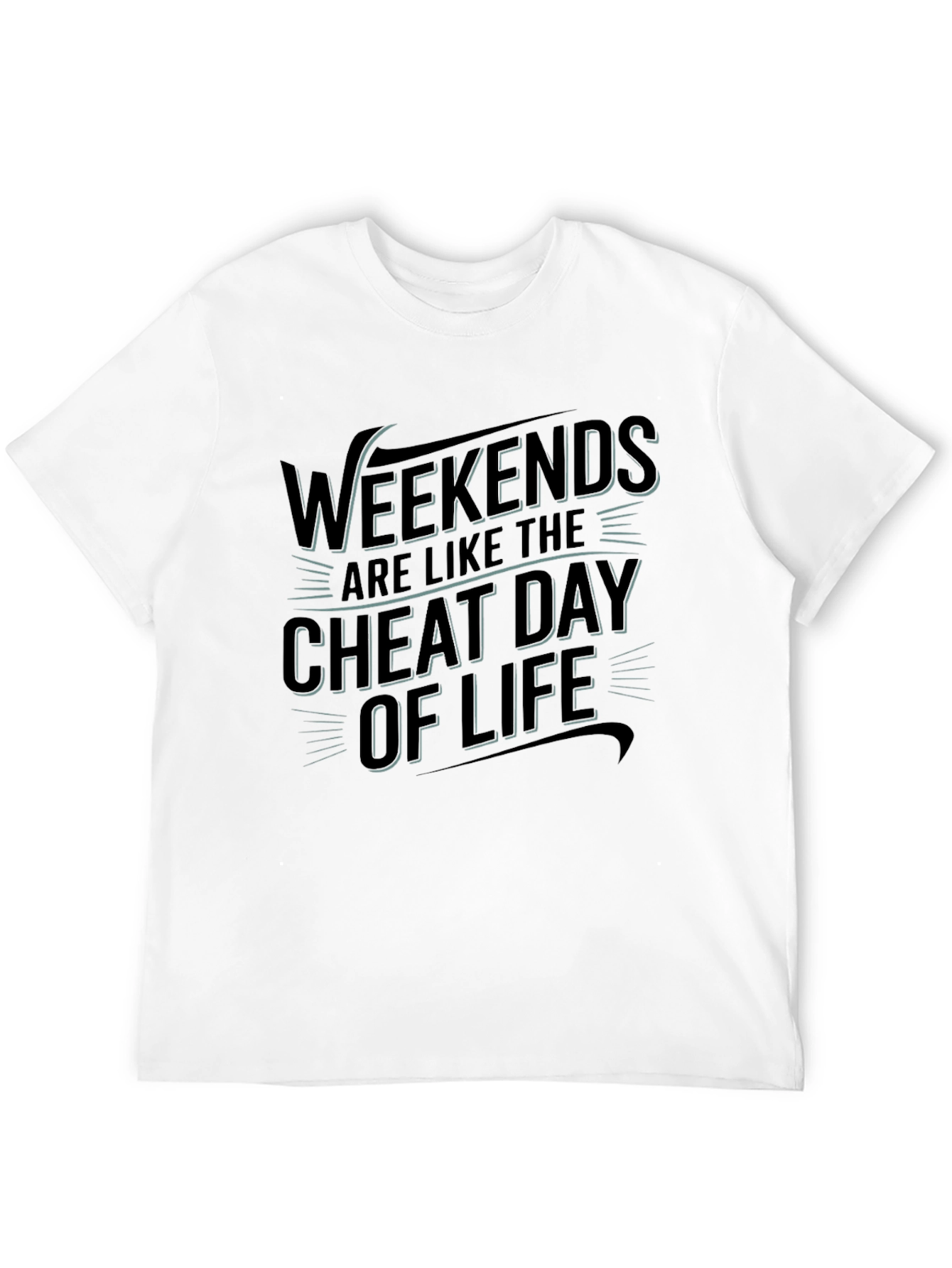 Weekends Cheat Day of Life Graphic Tee