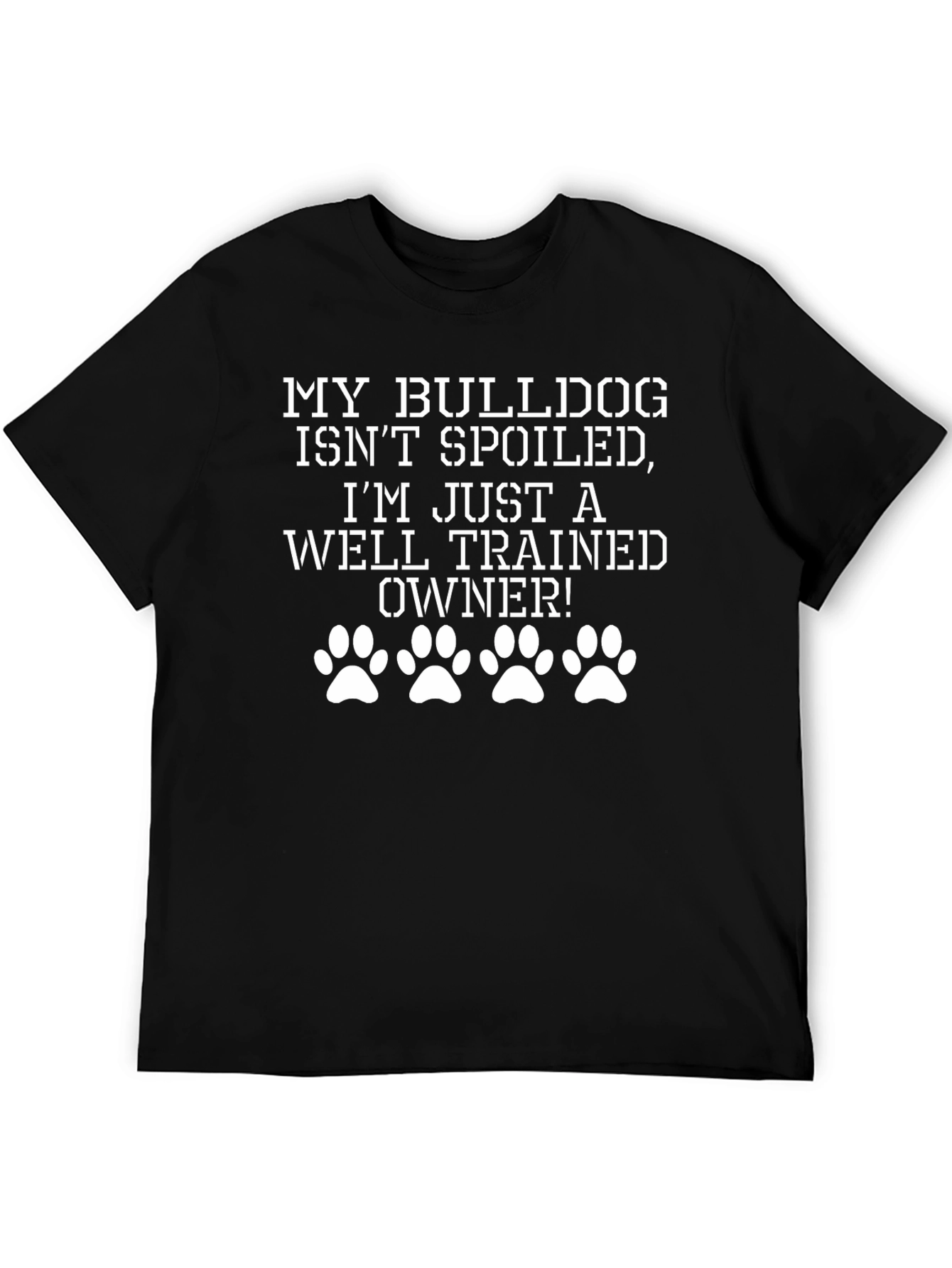 Funny Bulldog Owner T-Shirt