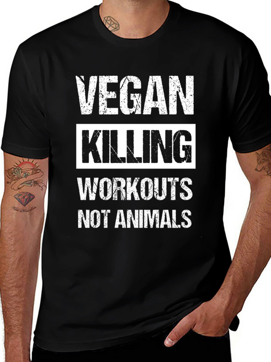 Vegan Killing Workouts Not Animals Tee