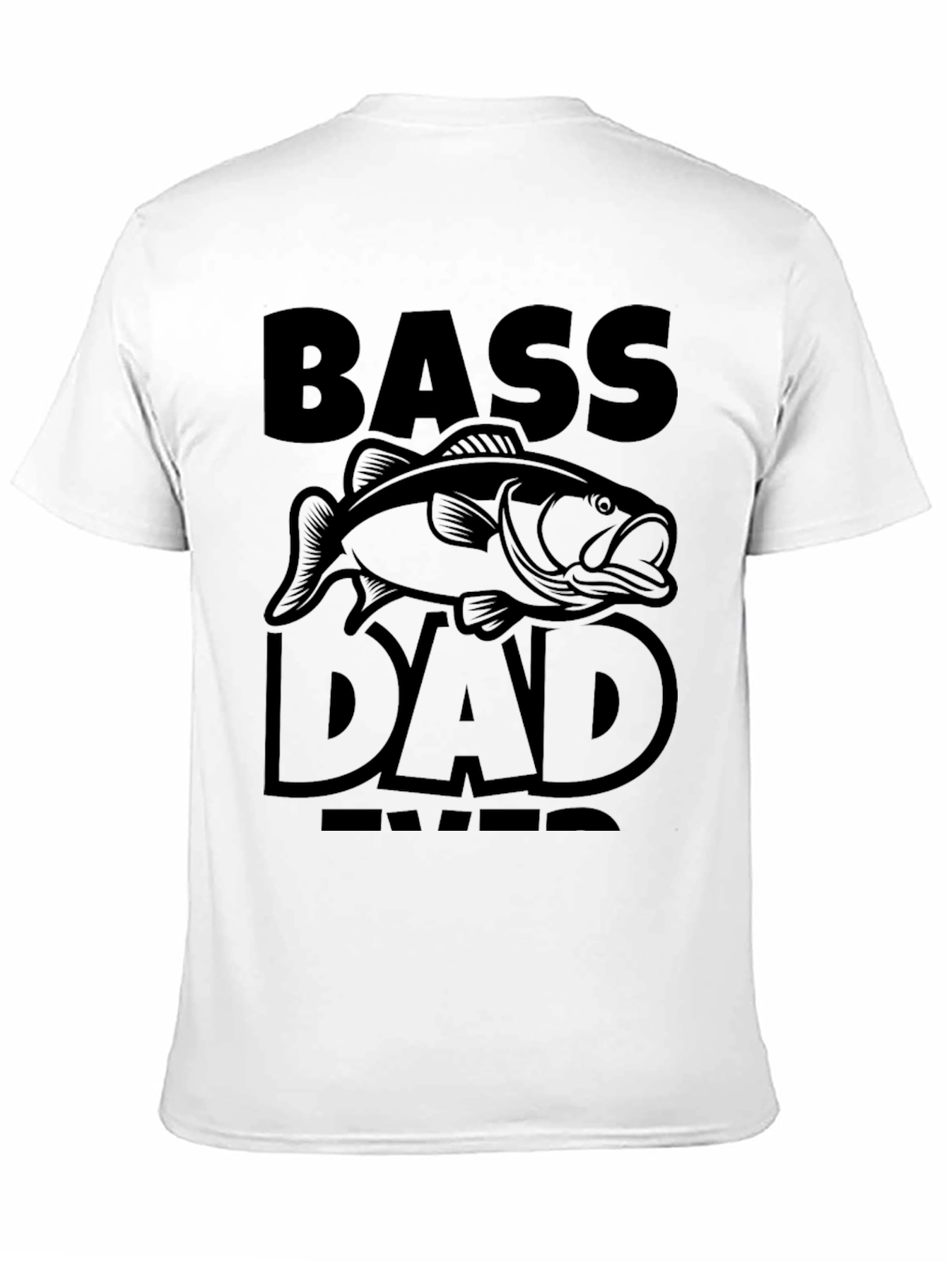 Bass Dad Ever Black T-Shirt