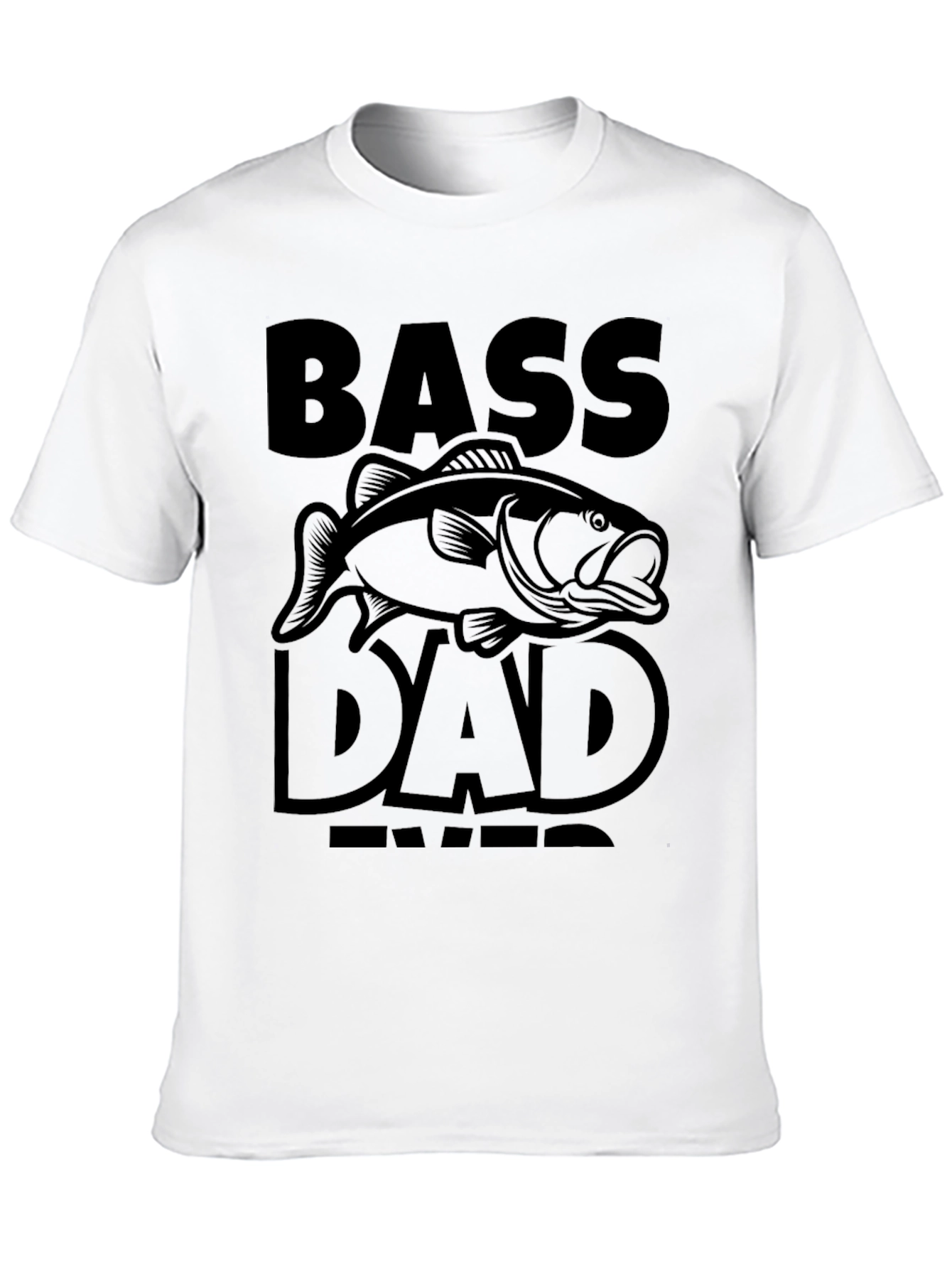 Bass Dad Ever Black T-Shirt