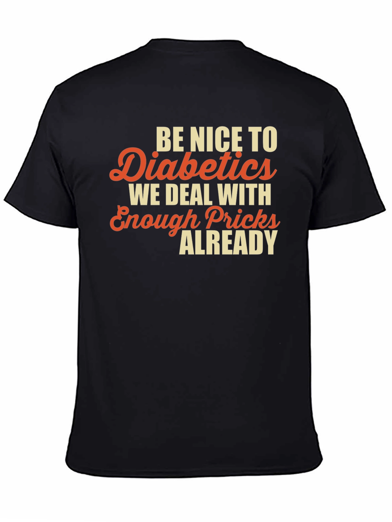 Funny Diabetic Prick T-Shirt