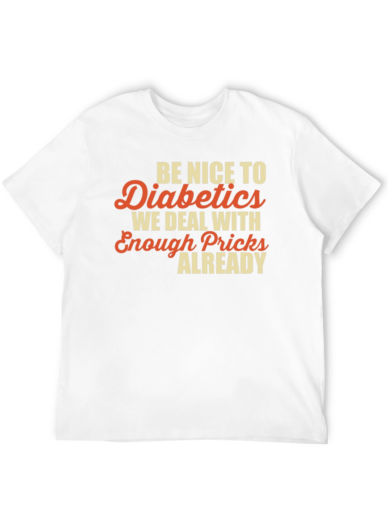 Funny Diabetic Prick T-Shirt