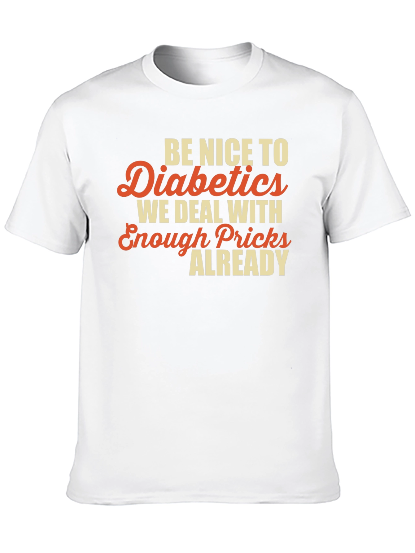 Funny Diabetic Prick T-Shirt