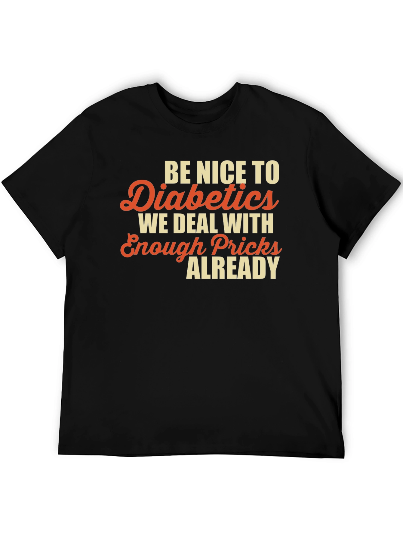 Funny Diabetic Prick T-Shirt