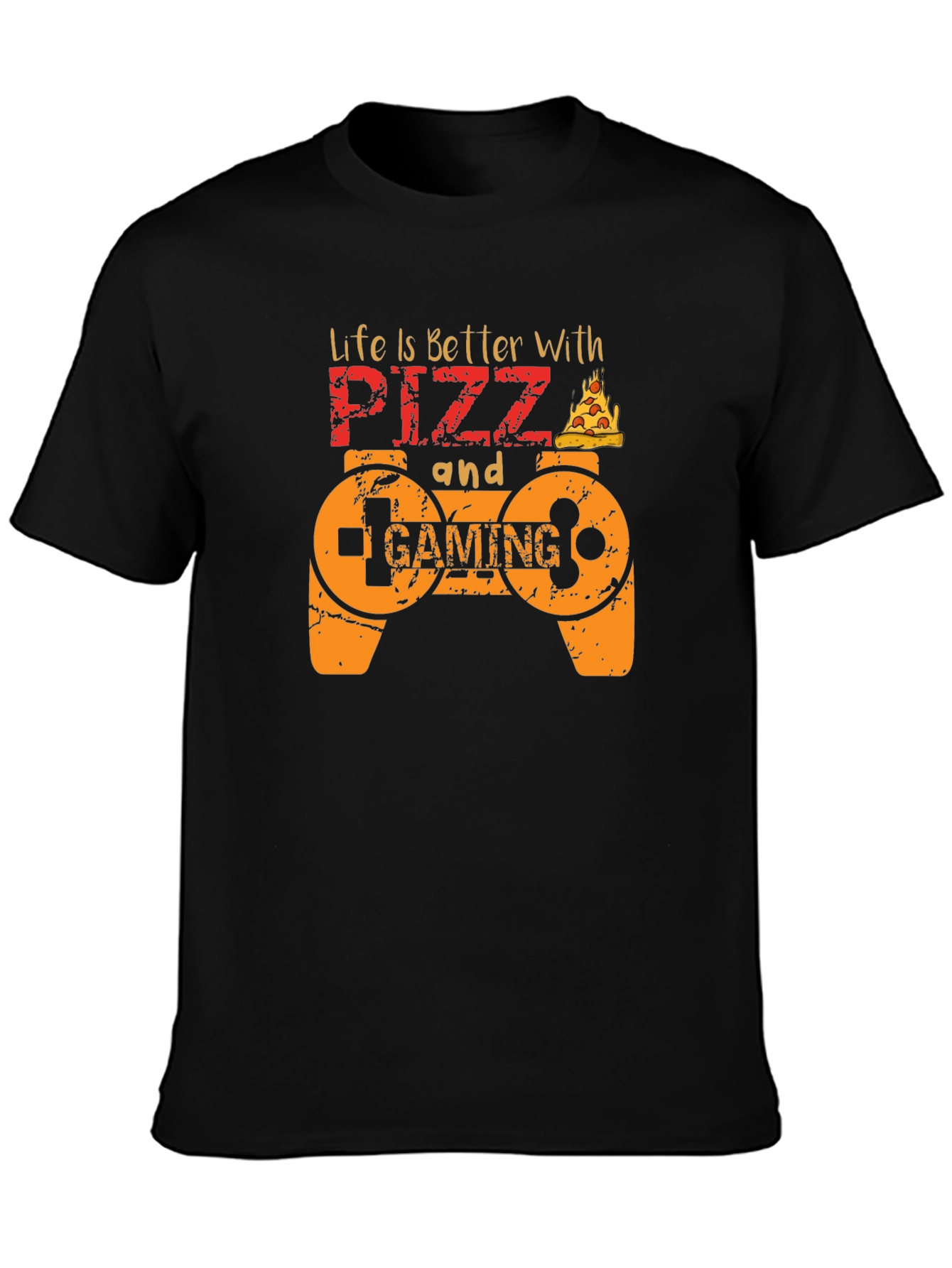 Life is Better with Pizza and Gaming T-Shirt
