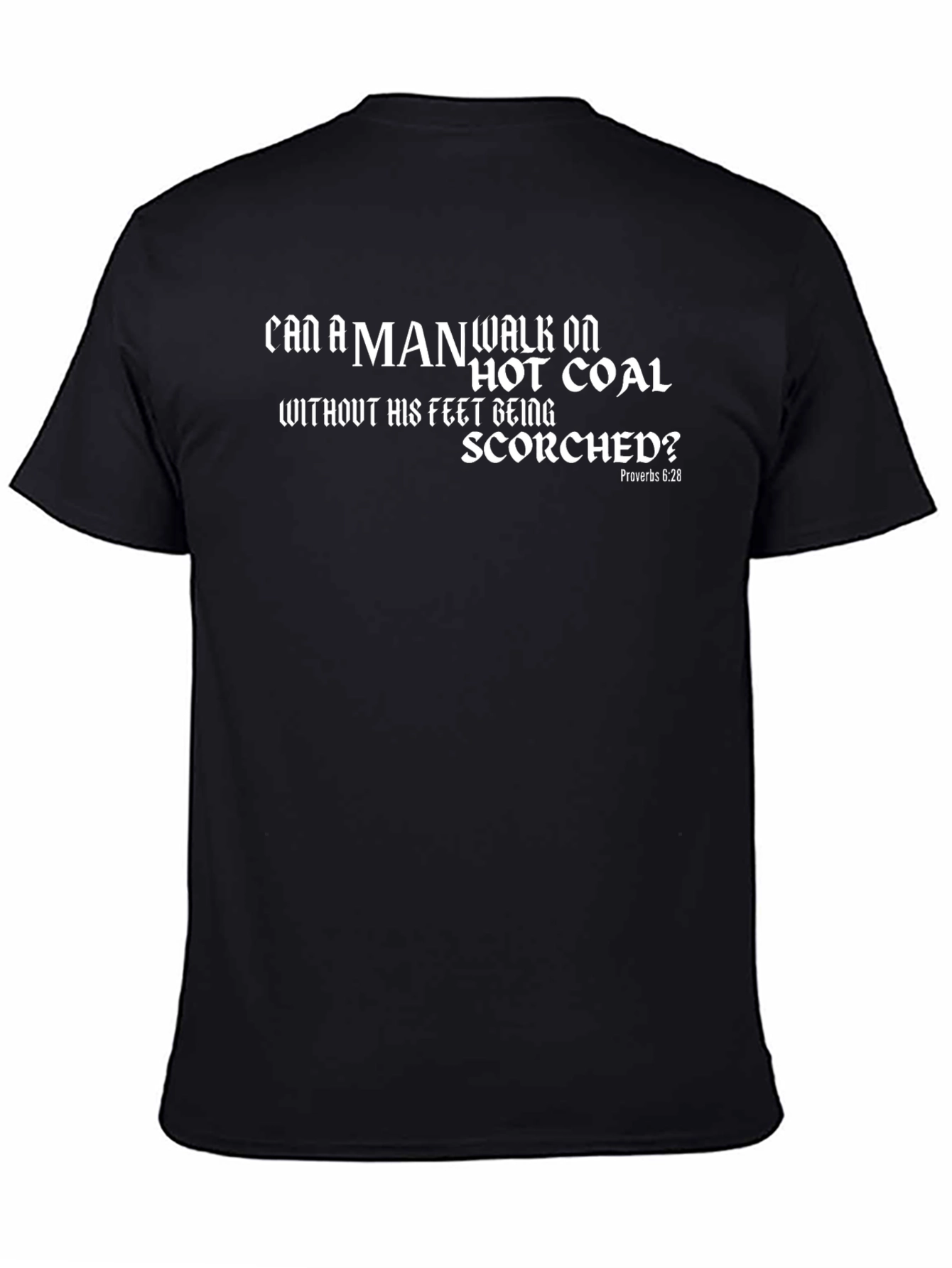 Hot Coal Graphic Tee - Proverbs 6:28 Christian T-Shirt