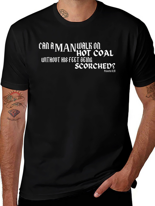 Hot Coal Graphic Tee - Proverbs 6:28 Christian T-Shirt