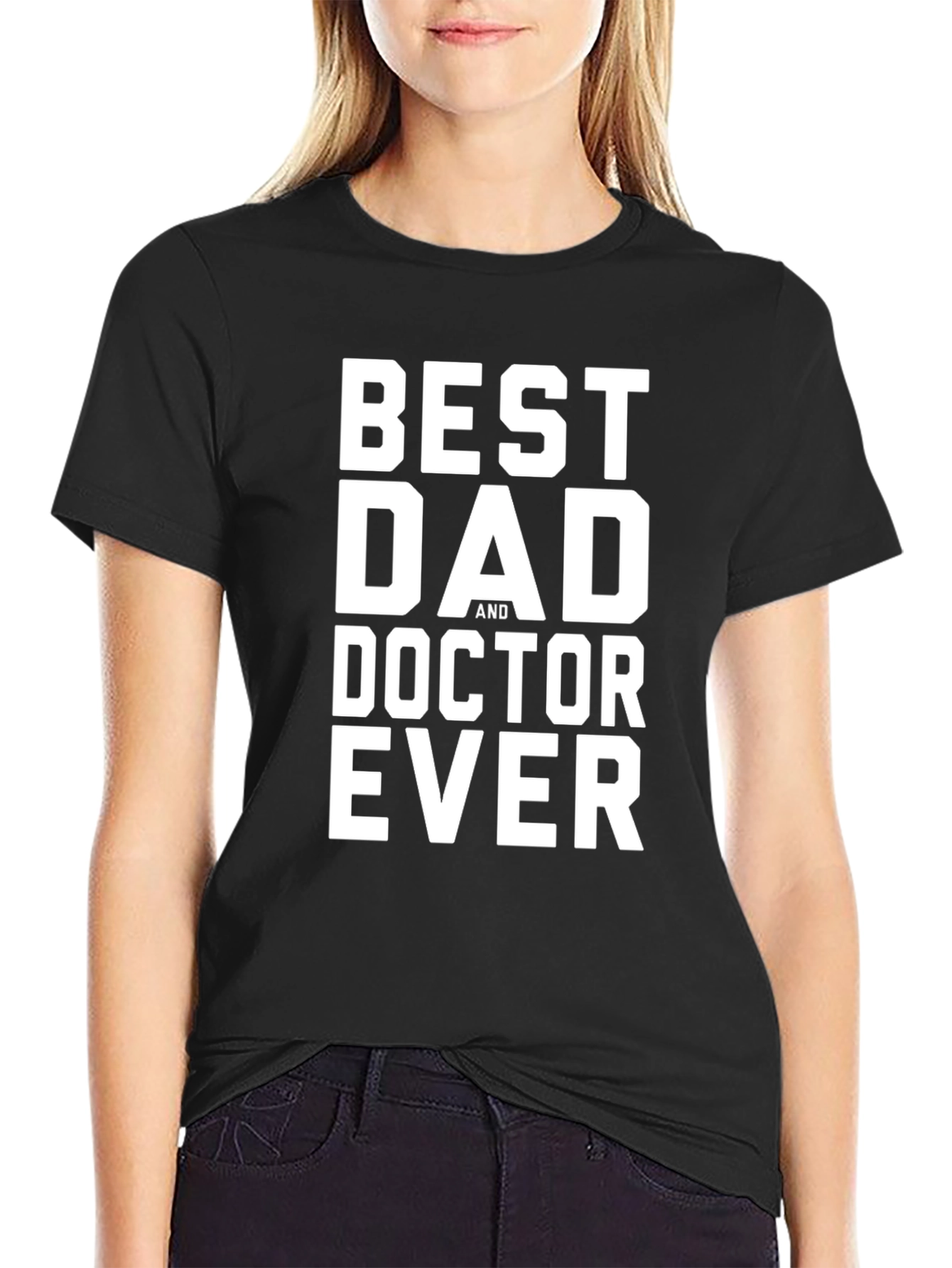 Best Dad Doctor Ever Black T-Shirt