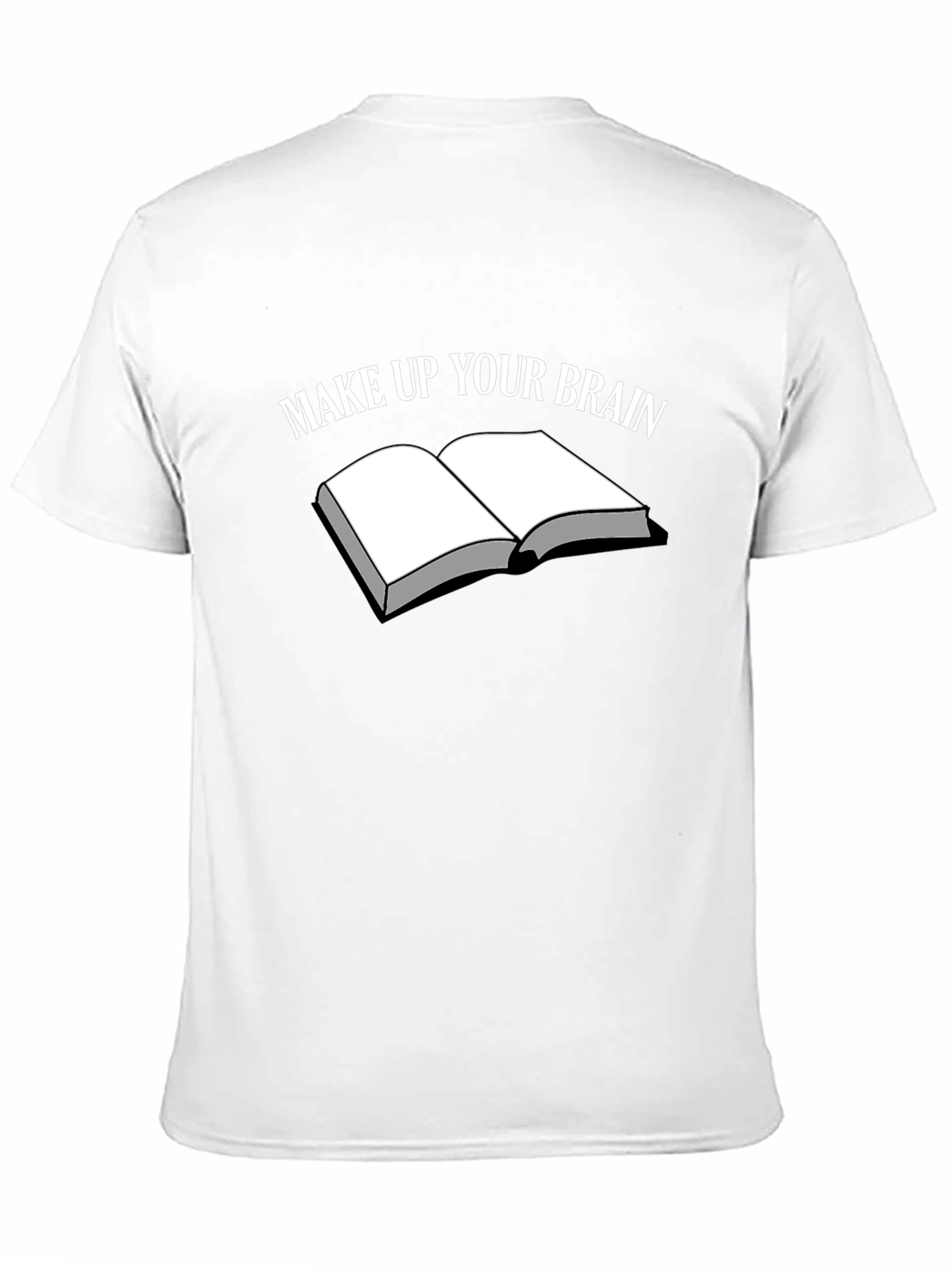 Make Up Your Brain T-Shirt - Book Graphic Tee