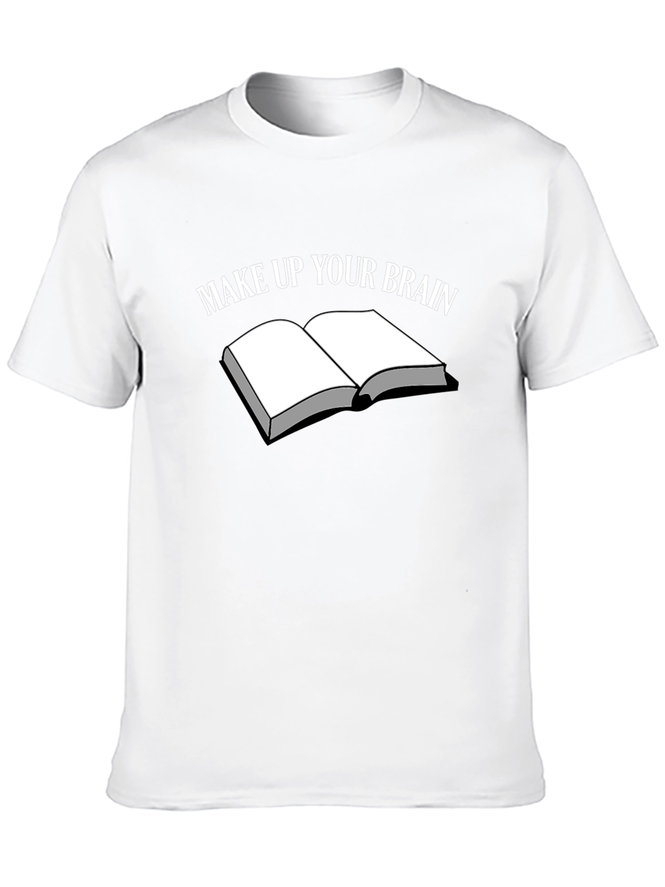 Make Up Your Brain T-Shirt - Book Graphic Tee