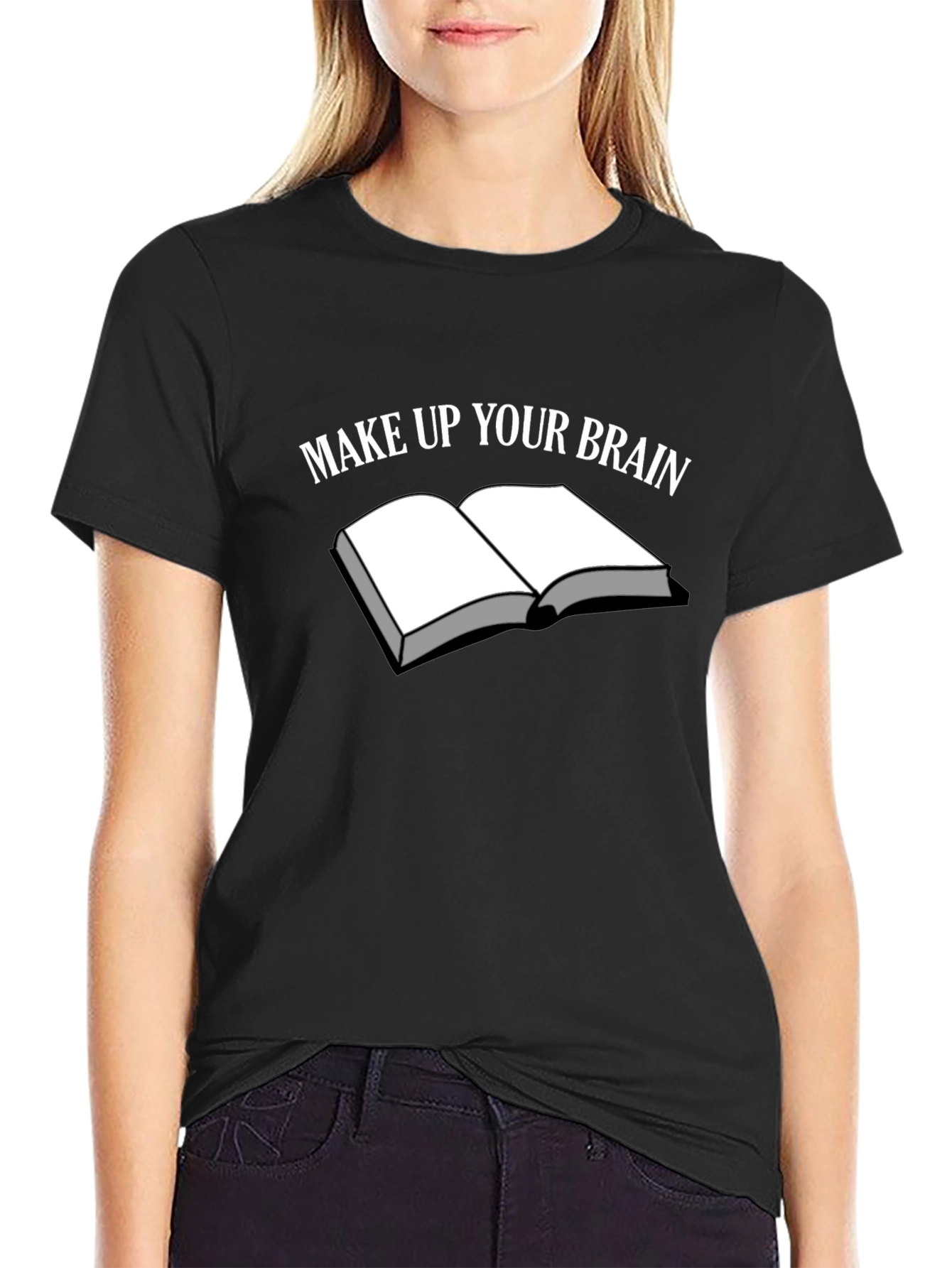 Make Up Your Brain T-Shirt - Book Graphic Tee