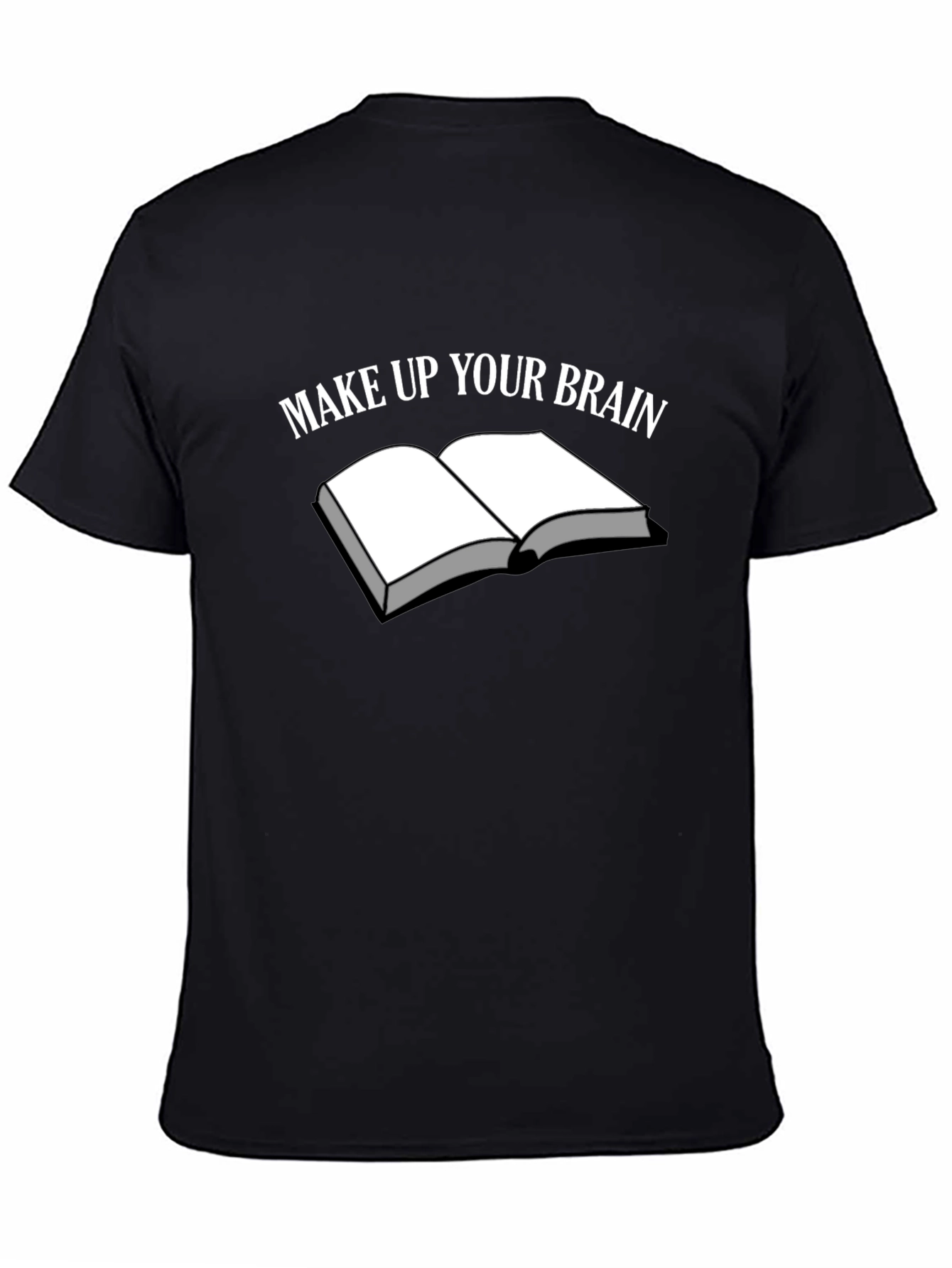 Make Up Your Brain T-Shirt - Book Graphic Tee