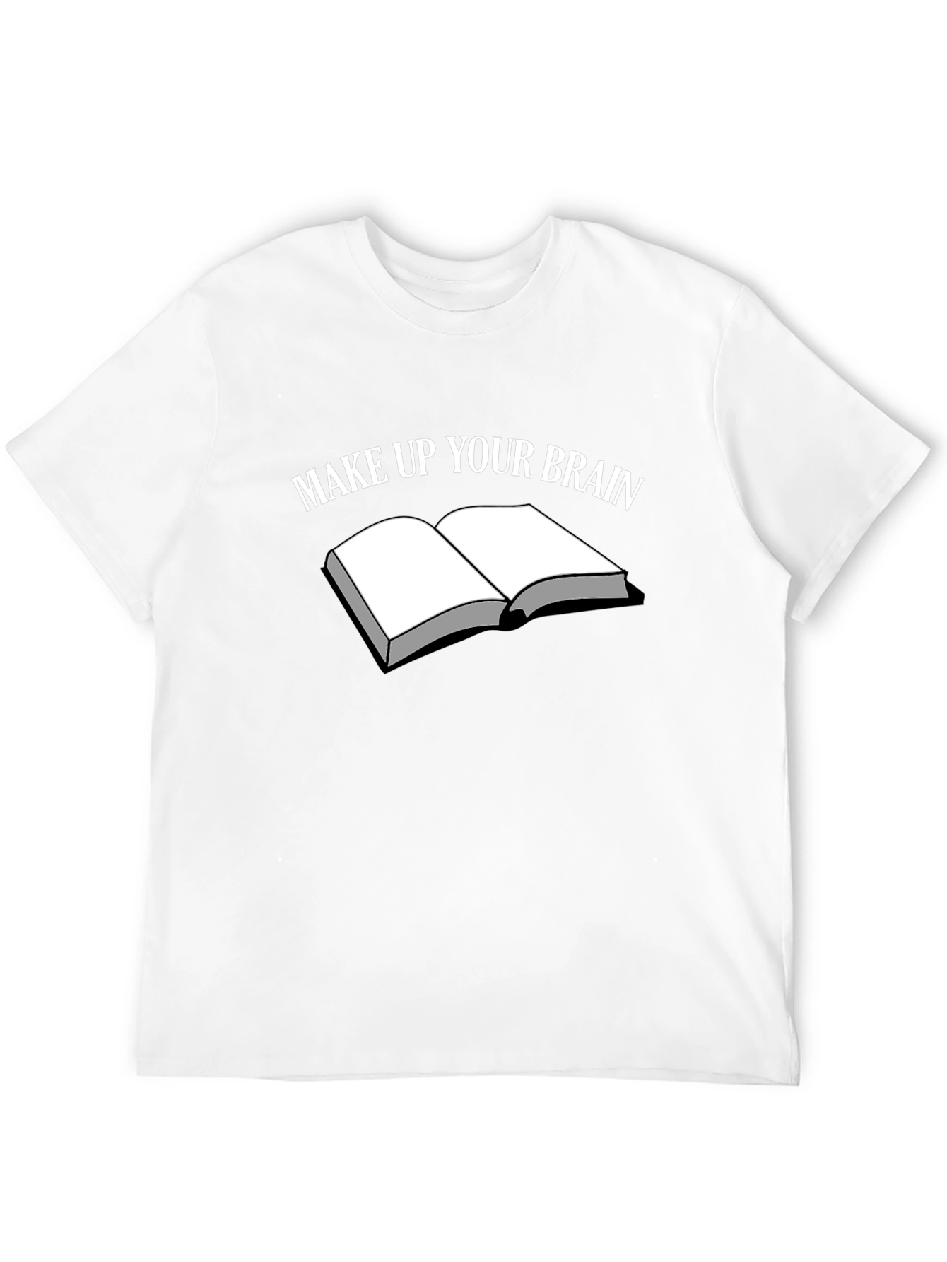 Make Up Your Brain T-Shirt - Book Graphic Tee