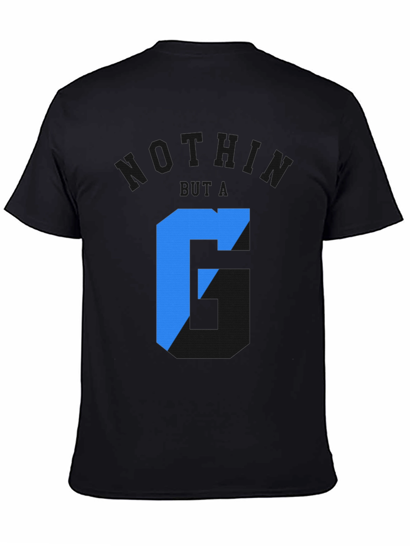 Nothin But a G Mens Black T-Shirt