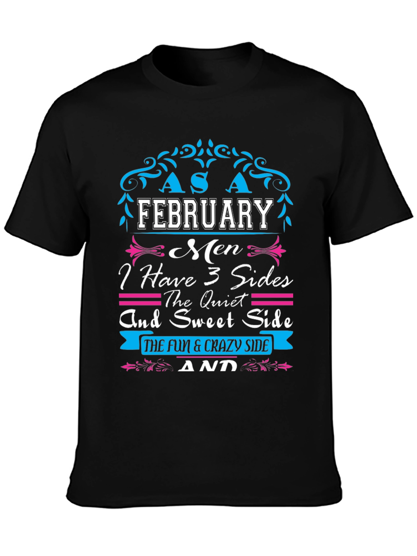 February Men 3 Sides T-Shirt