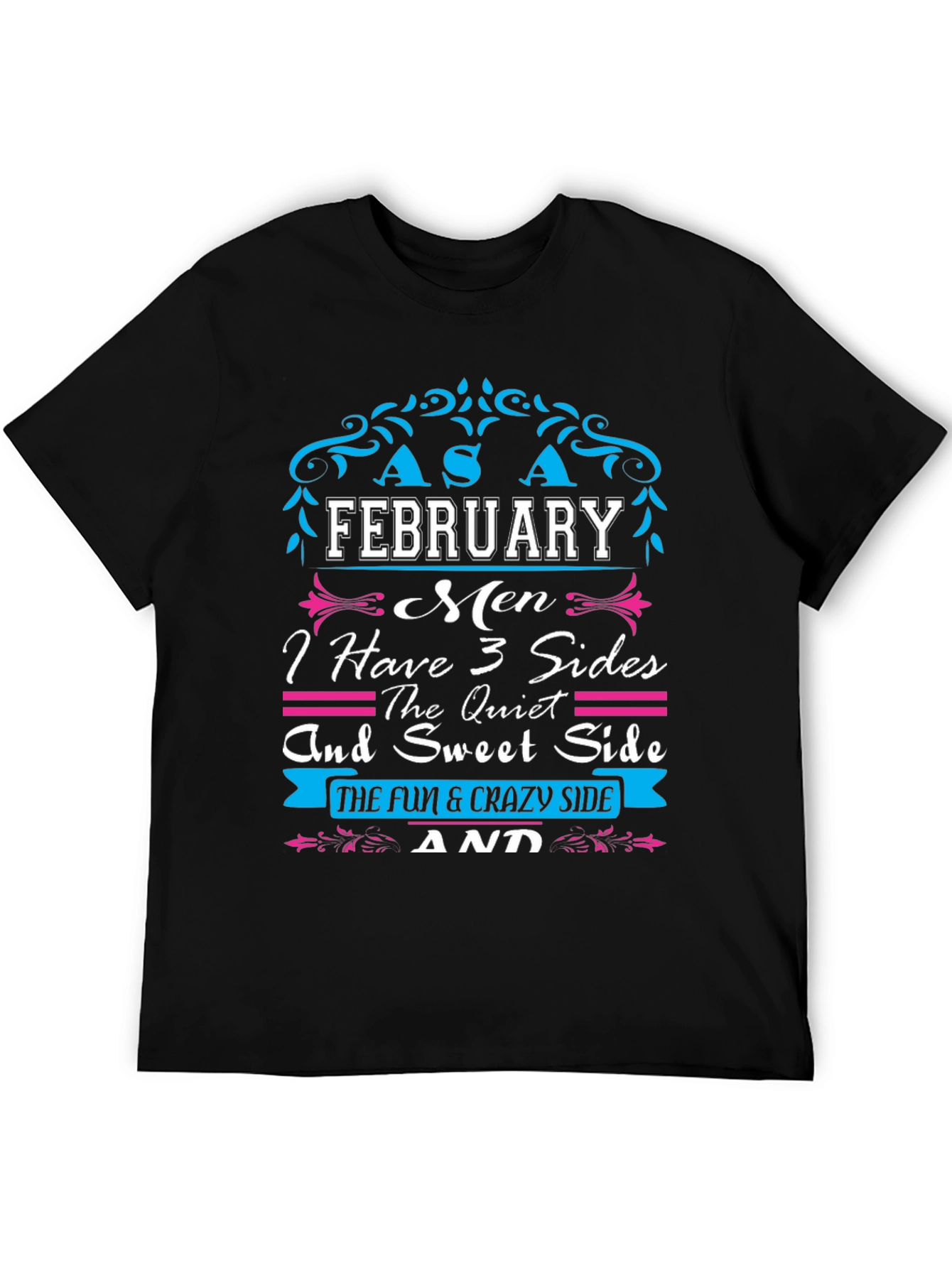 February Men 3 Sides T-Shirt