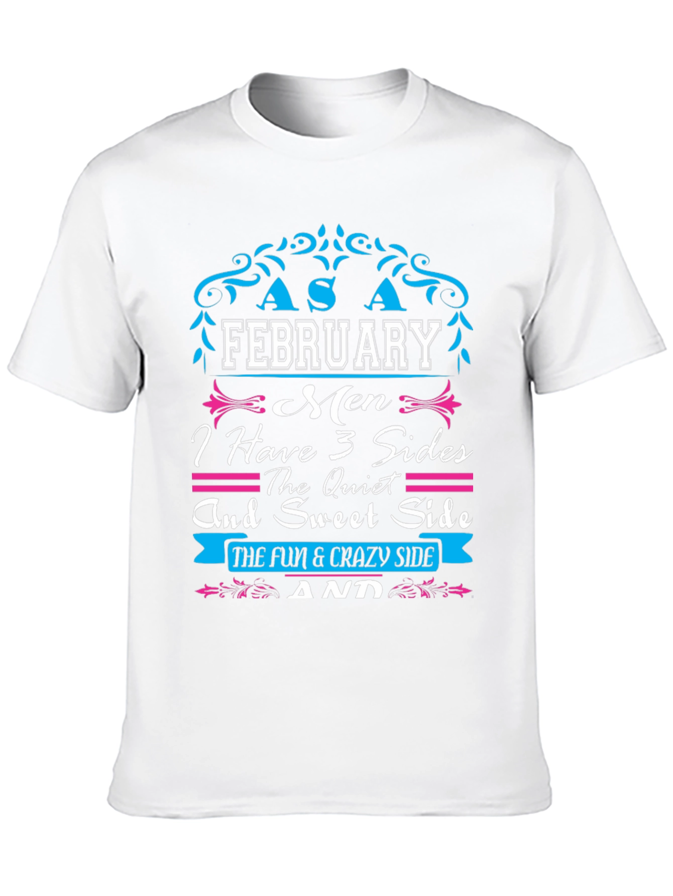 February Men 3 Sides T-Shirt