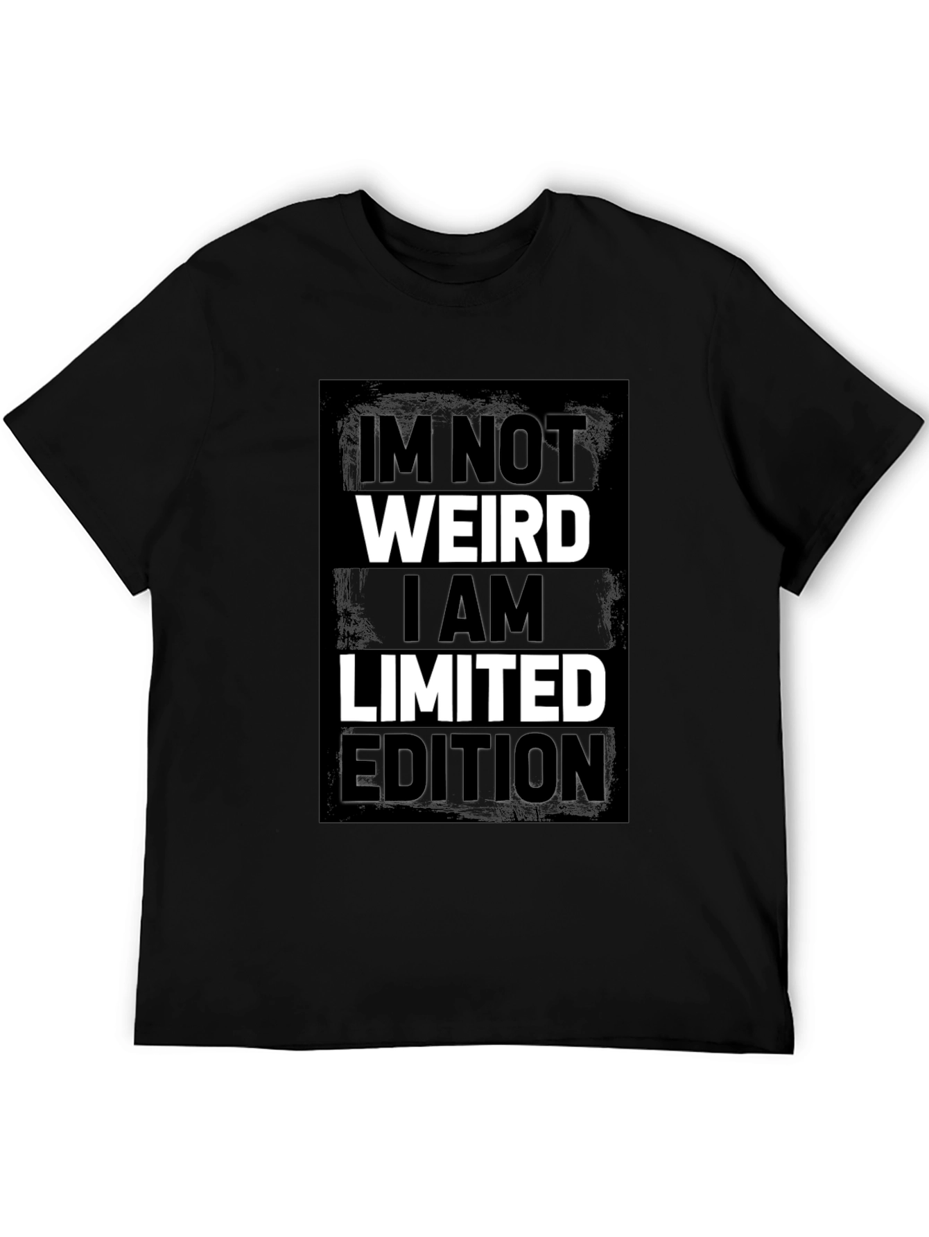 Im Not Weird Limited Edition Black Graphic Tee