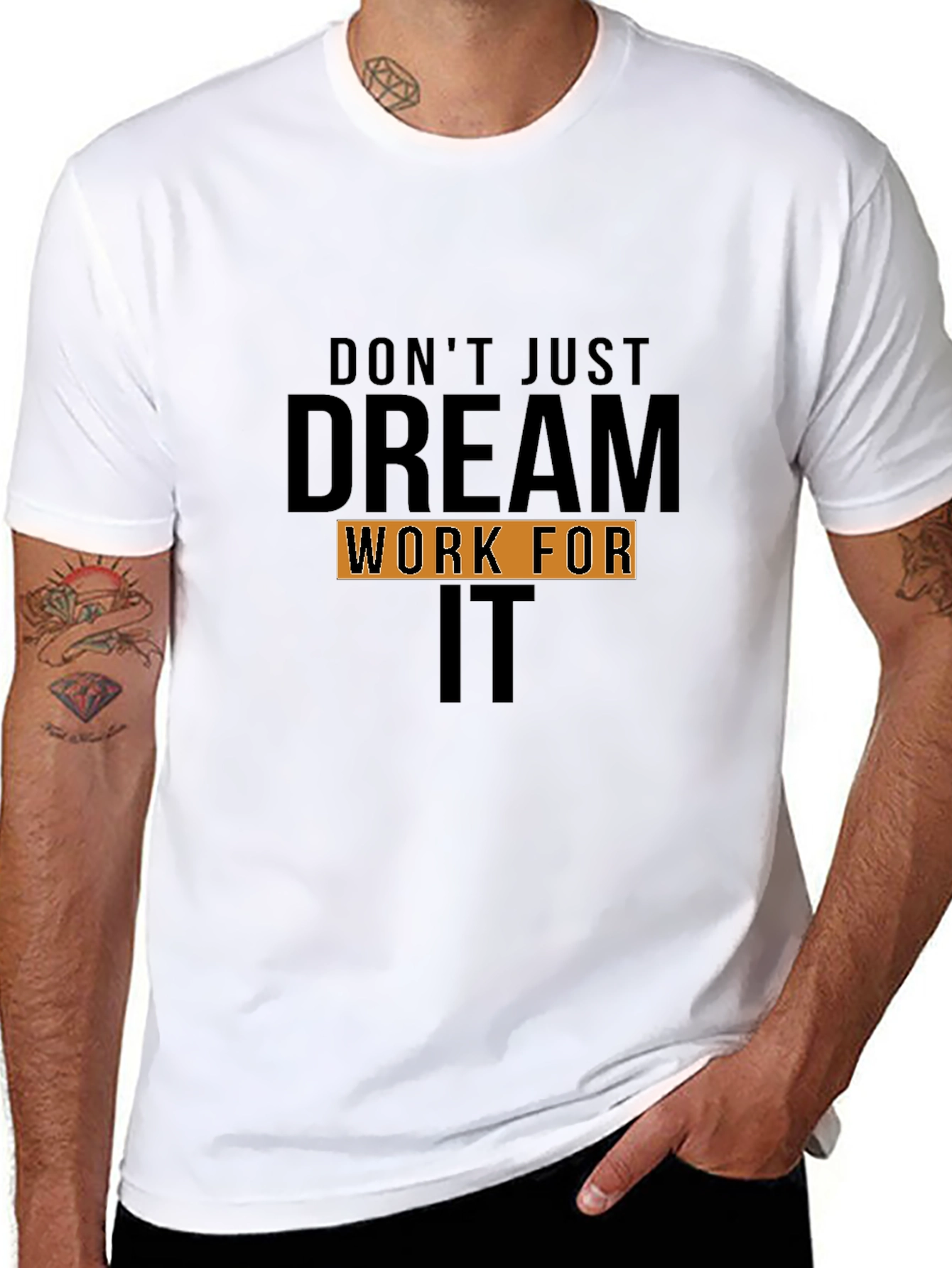 Dream Work For It T-Shirt
