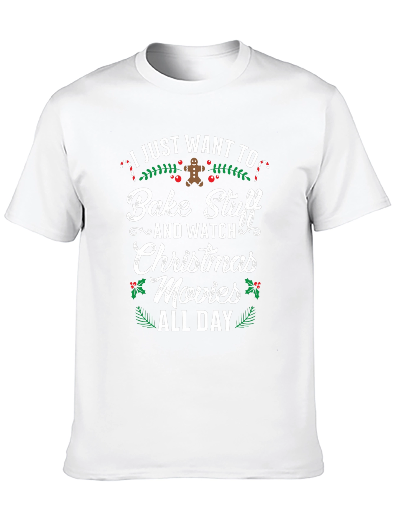 Bake Stuff & Watch Christmas Movies Graphic T-Shirt