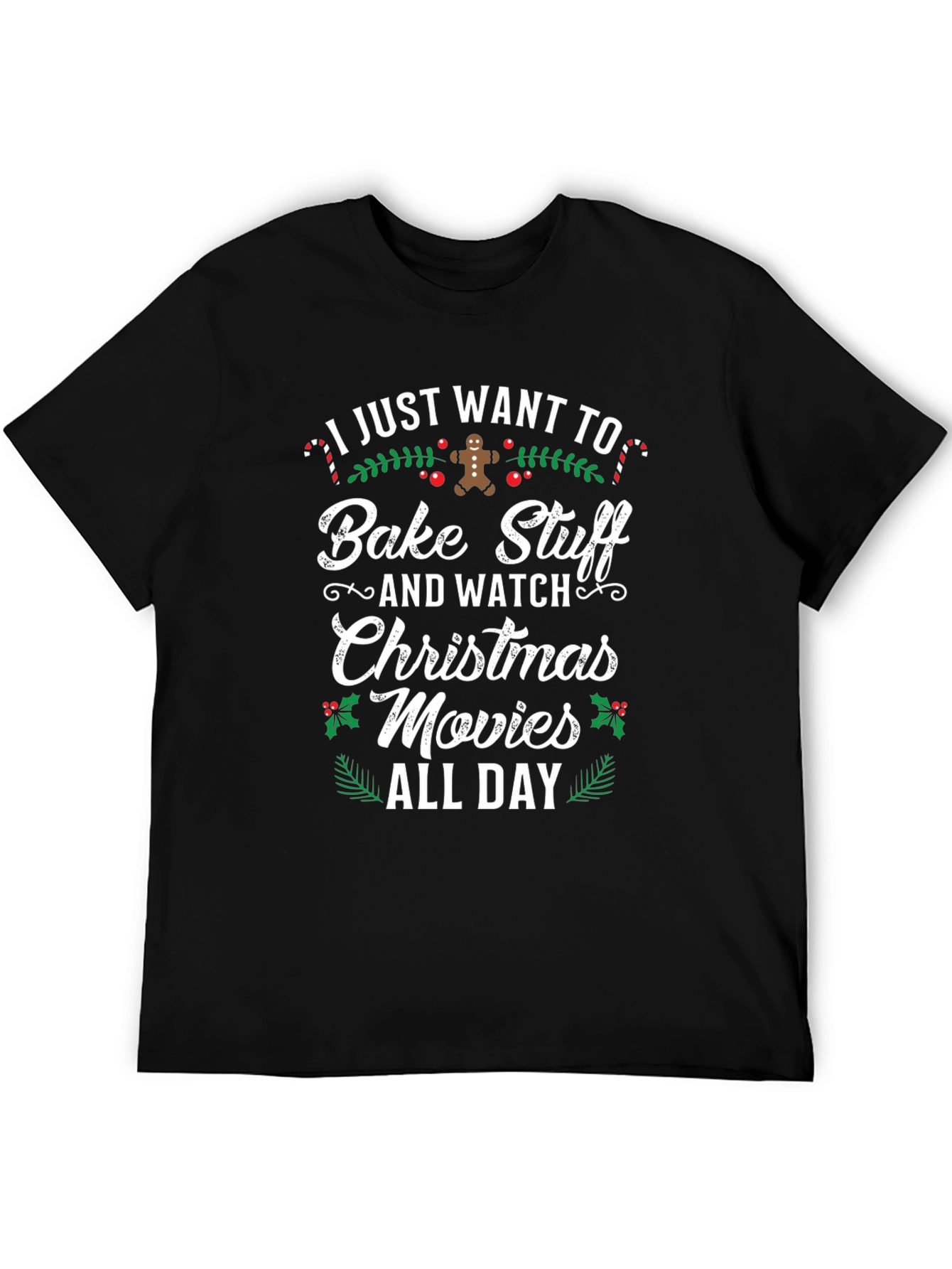 Bake Stuff & Watch Christmas Movies Graphic T-Shirt