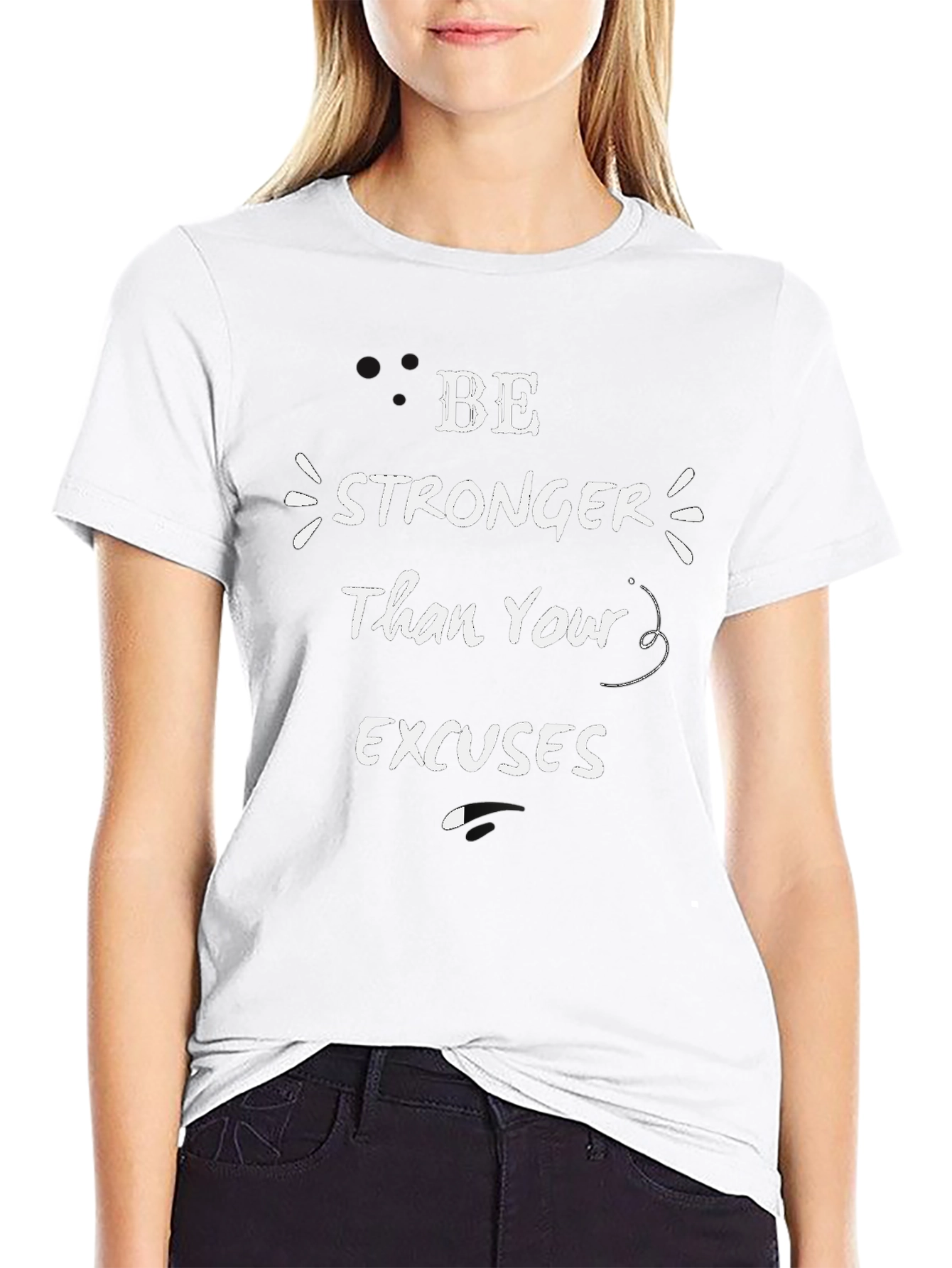 Motivational T-Shirt: Be Stronger Than Your Excuses