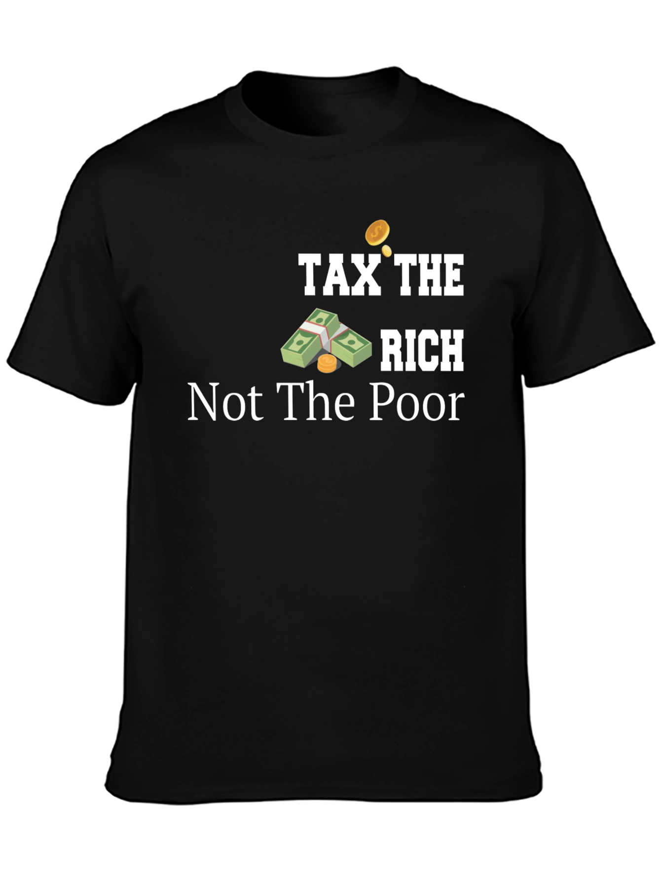 Tax The Rich Tee - Political Statement T-Shirt