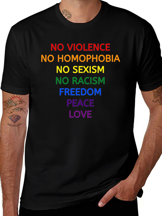 Equality Pride T-Shirt - No Violence Homophobia Racism Sexism