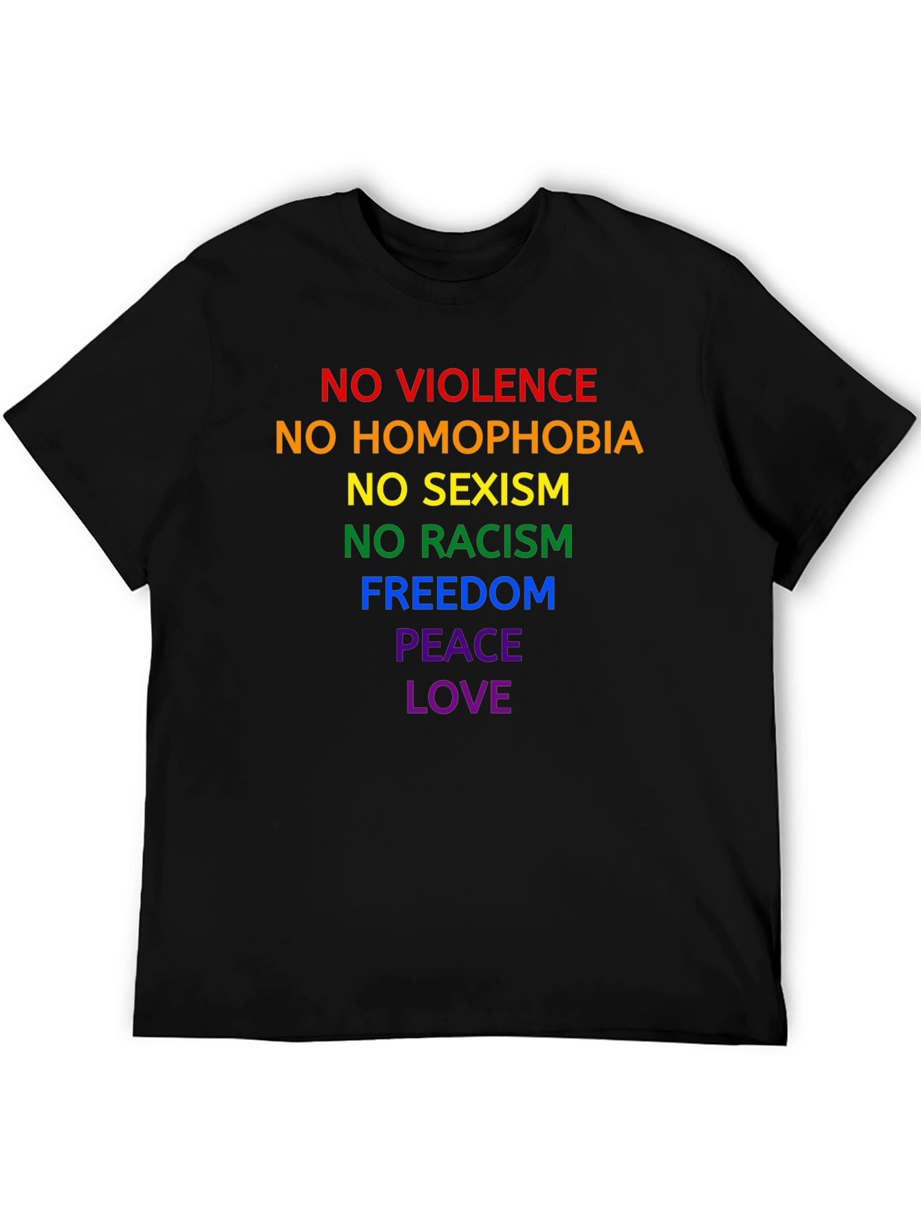 Equality Pride T-Shirt - No Violence Homophobia Racism Sexism