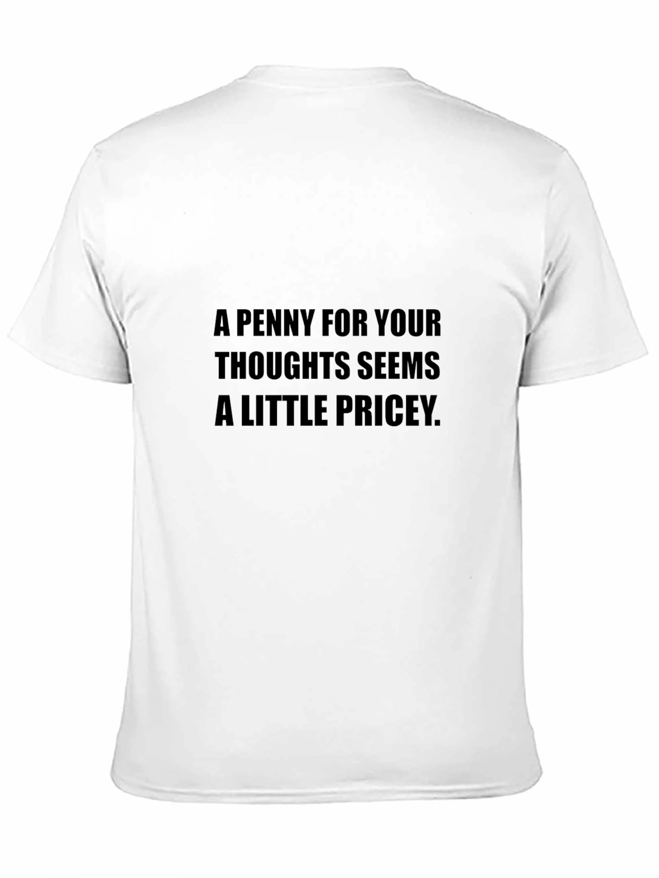 Penny For Your Thoughts T-Shirt