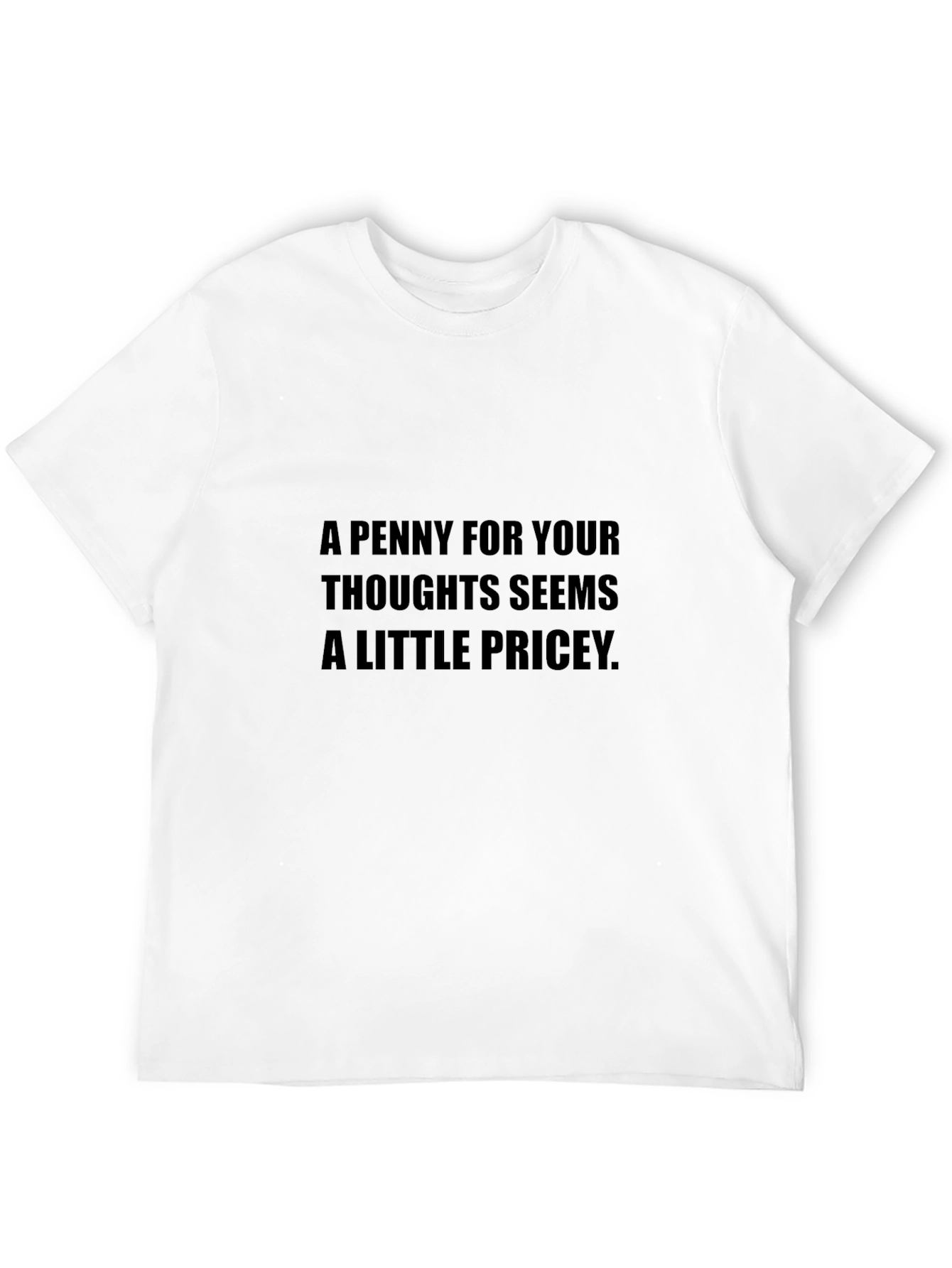 Penny For Your Thoughts T-Shirt