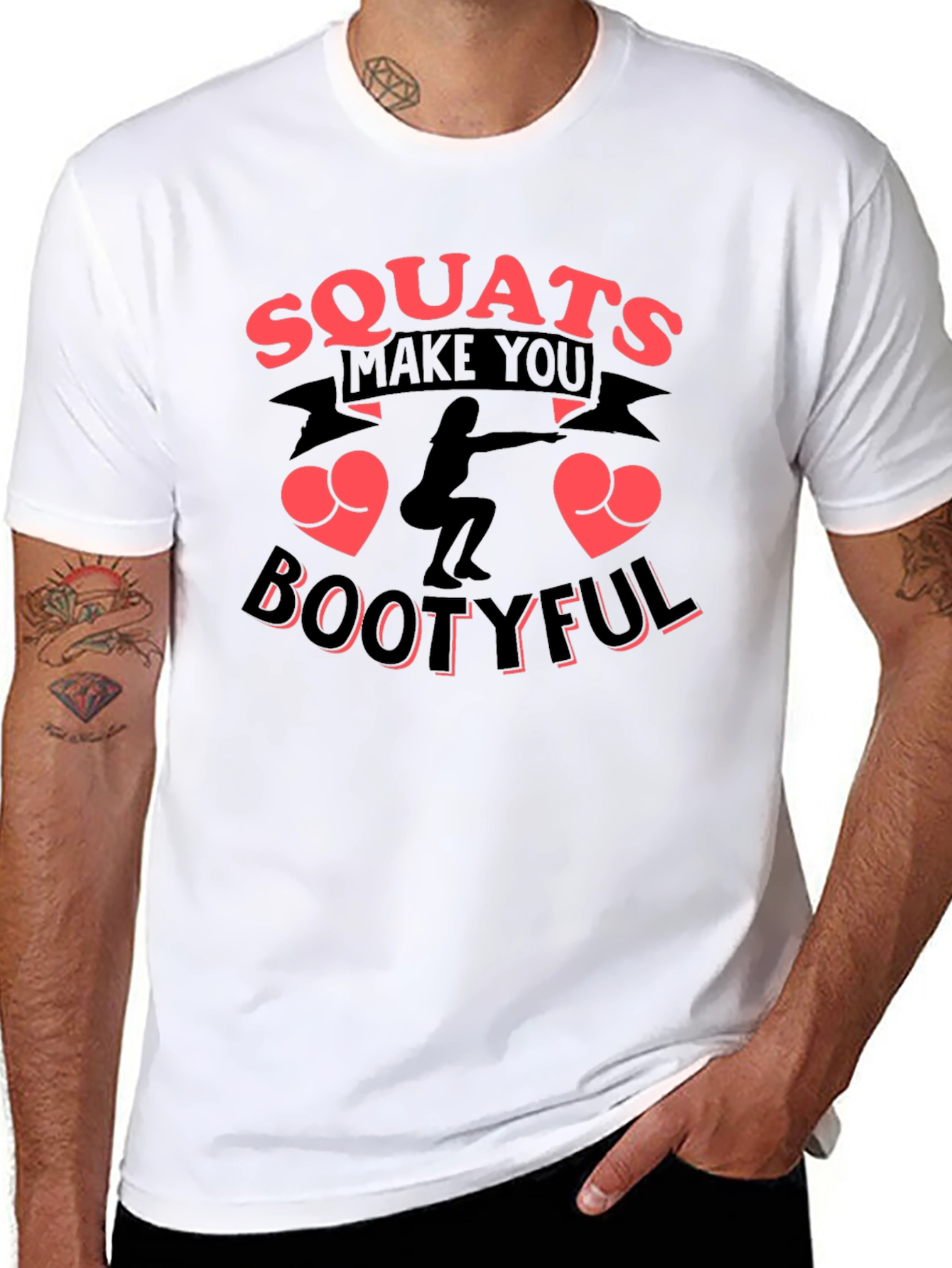 Squats Make You Bootyful Graphic T-Shirt