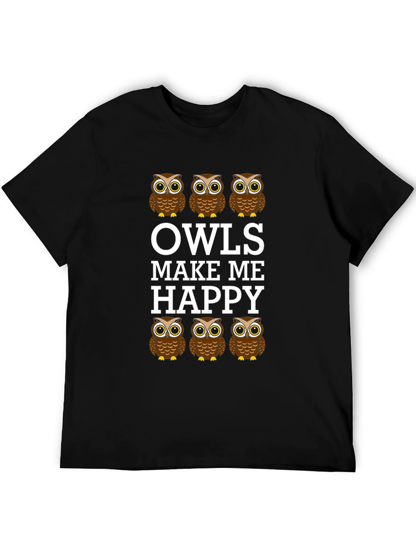 Owls Make Me Happy Graphic T-Shirt