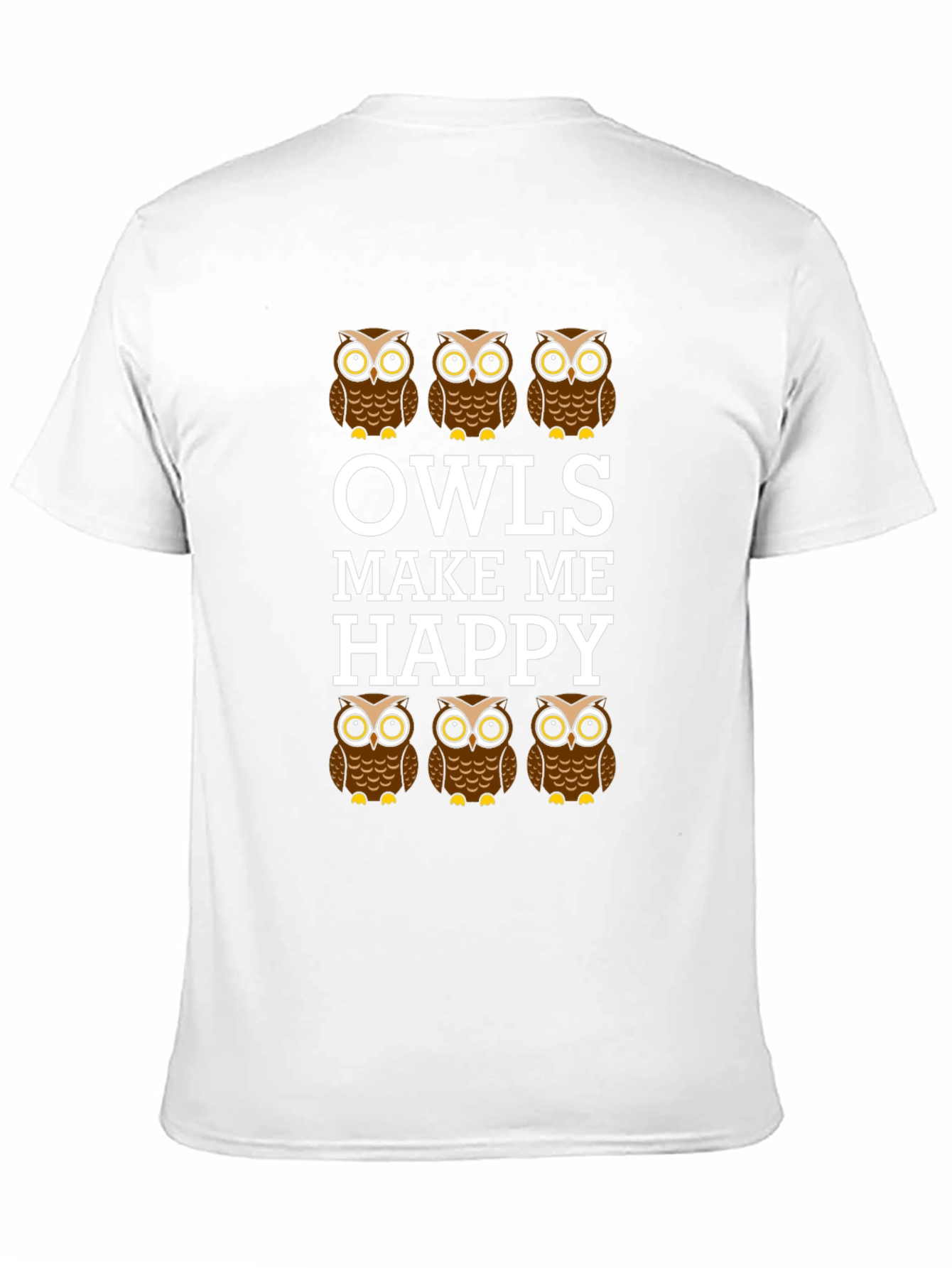 Owls Make Me Happy Graphic T-Shirt
