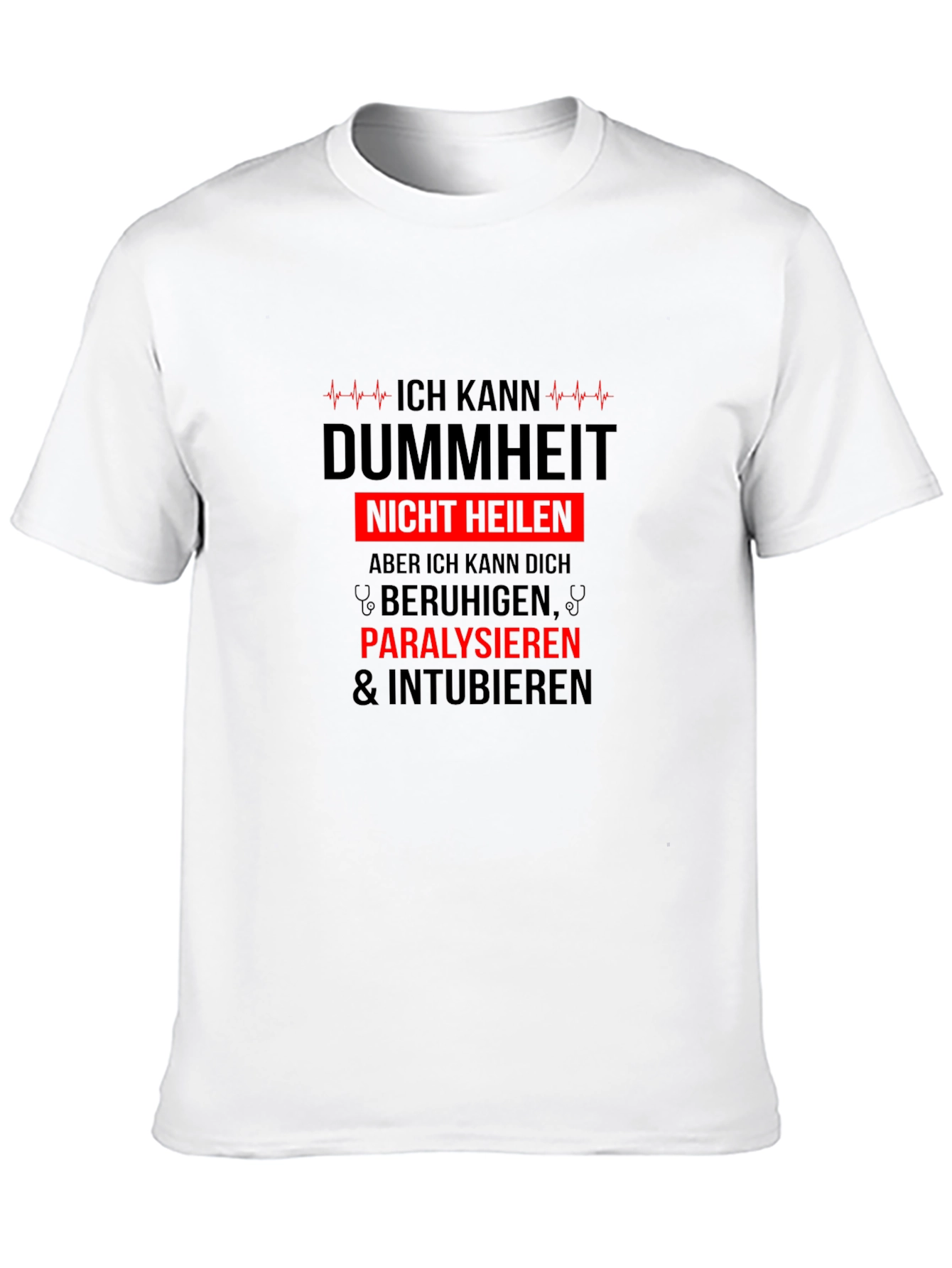 Funny Medical T-Shirt for Doctors and Nurses