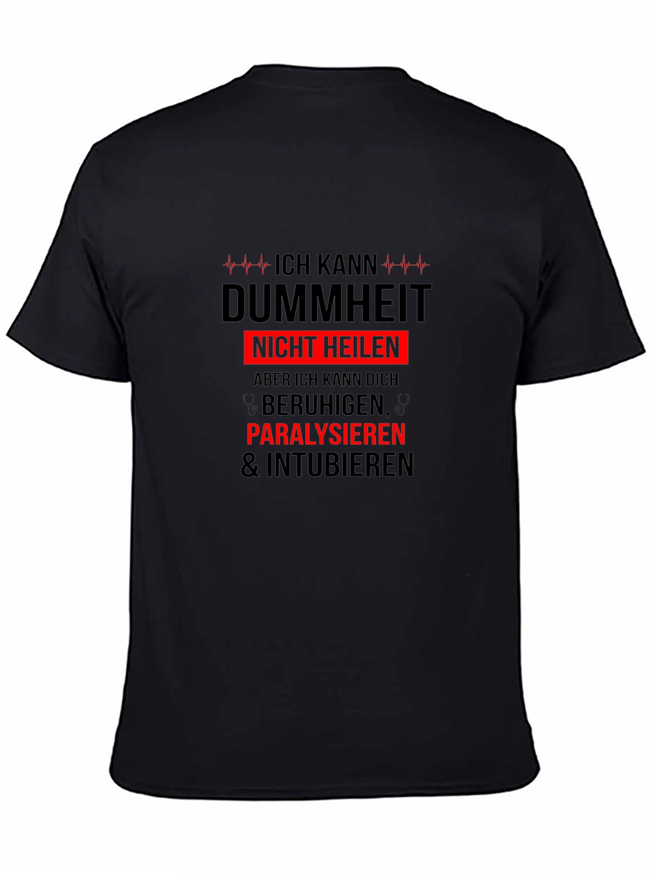 Funny Medical T-Shirt for Doctors and Nurses