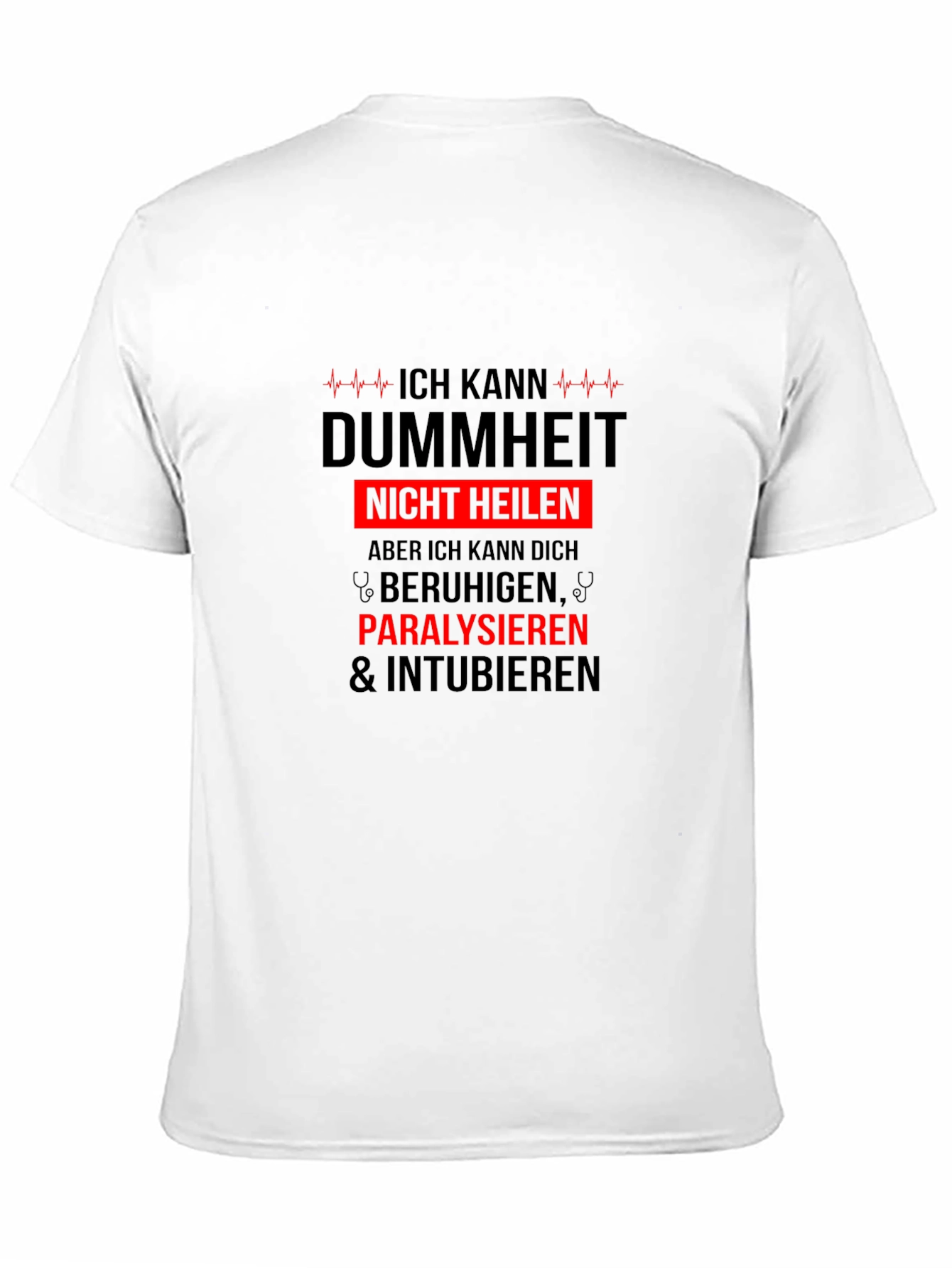 Funny Medical T-Shirt for Doctors and Nurses